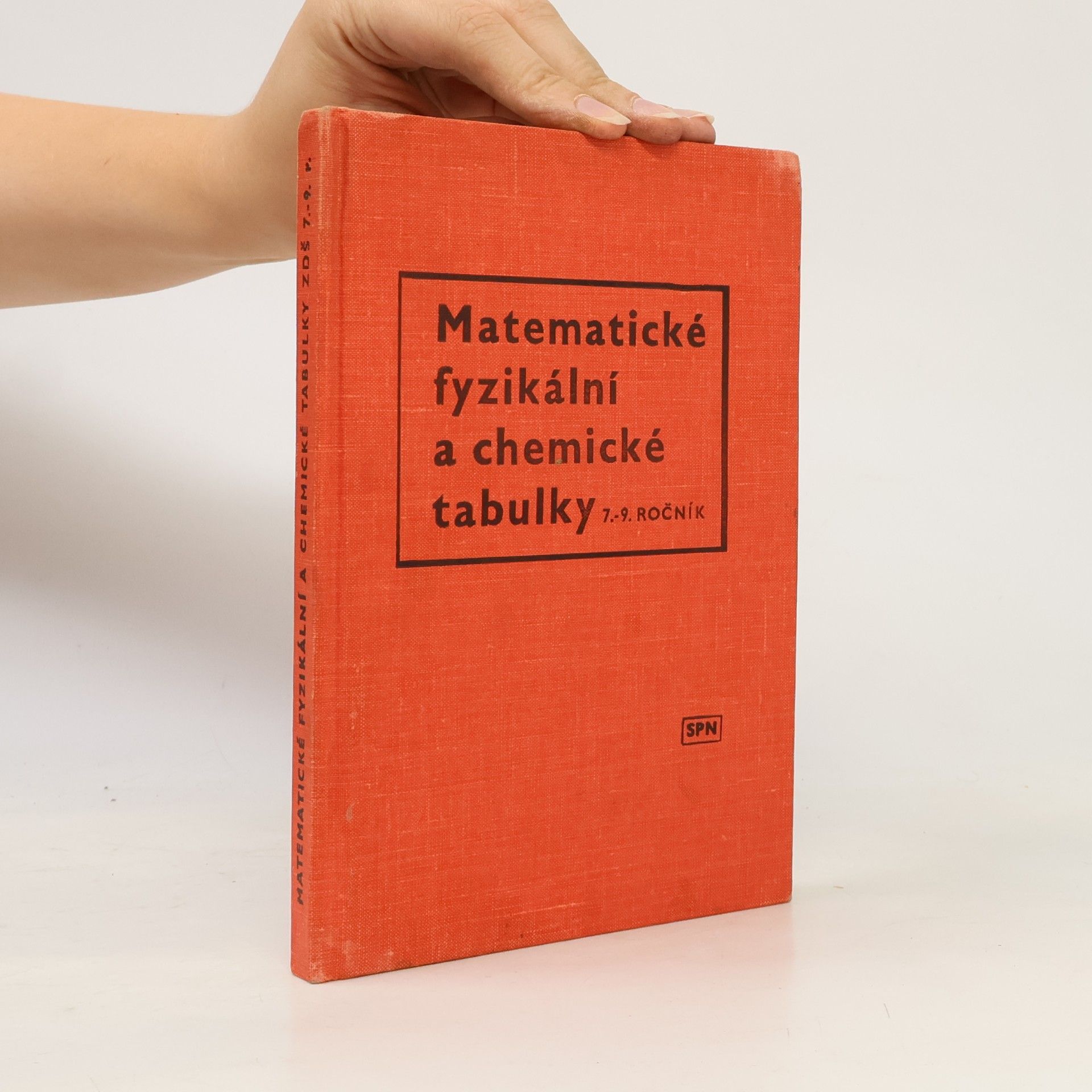 Jan Schwarz Matematické, fyzikální a chemické tabulky pro 7. až 9. ročník