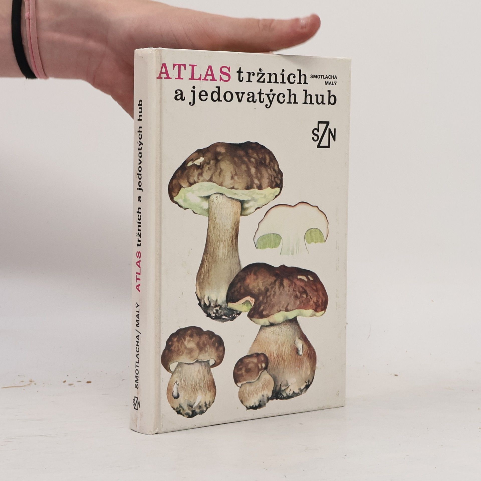 Jiří Malý Atlas tržních a jedovatých hub