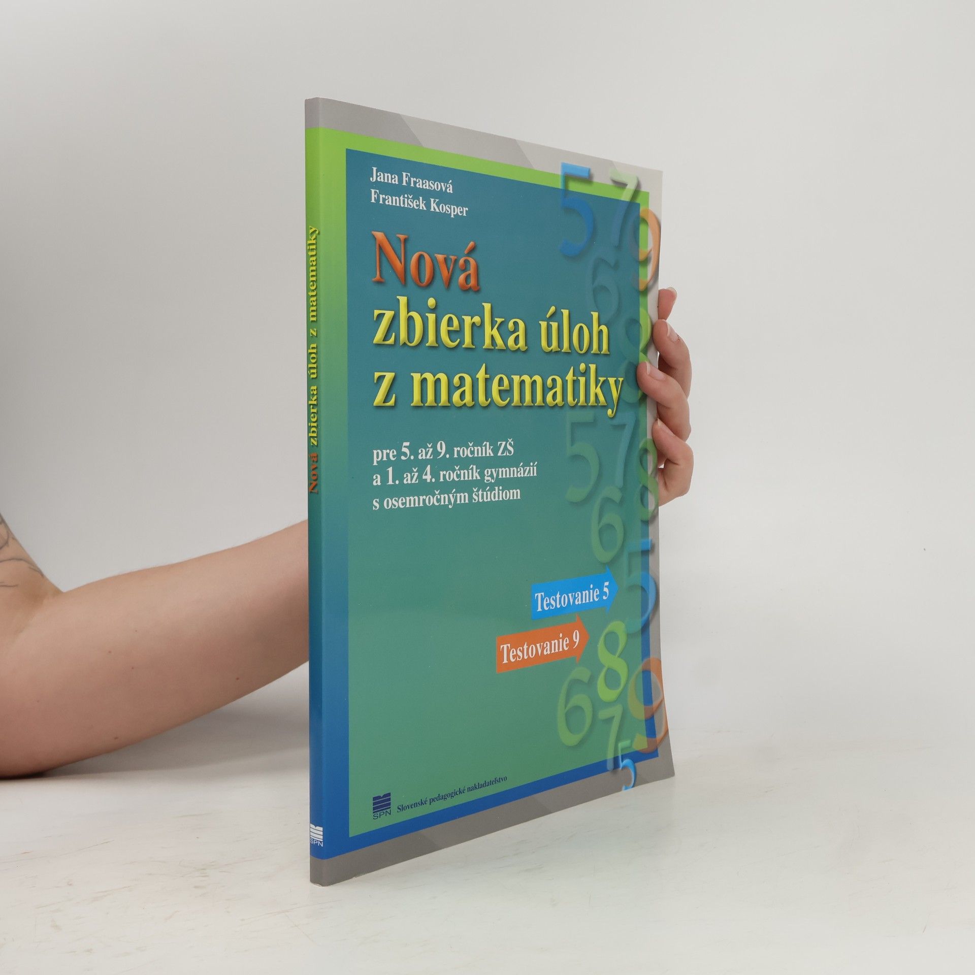 Jana Fraasová Nová zbierka úloh z matematiky