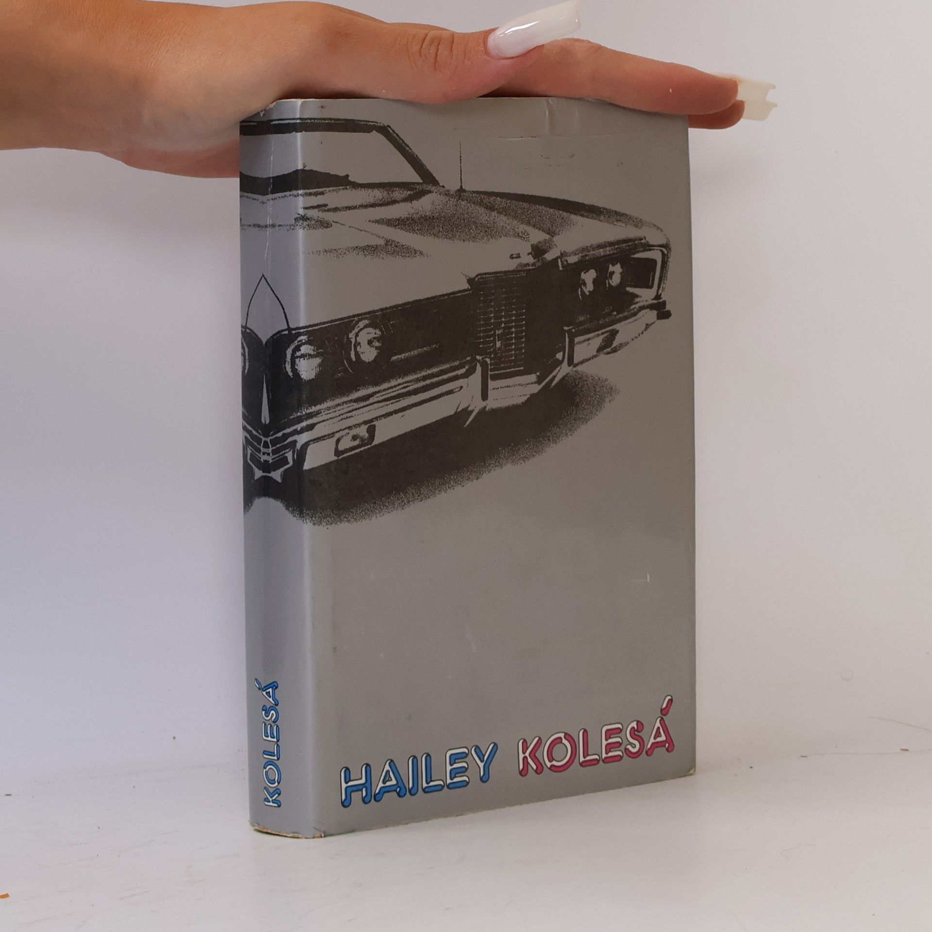 Arthur Hailey Kolesá