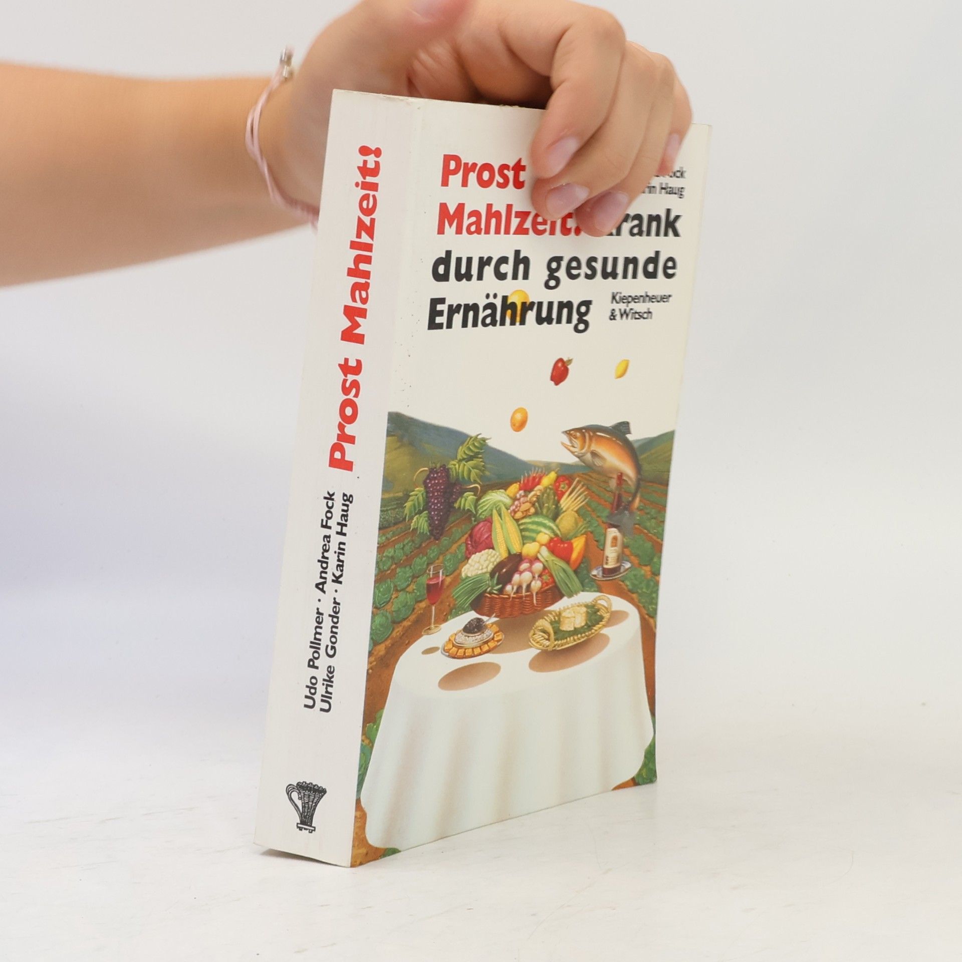 Udo Pollmer Prost Mahlzeit!