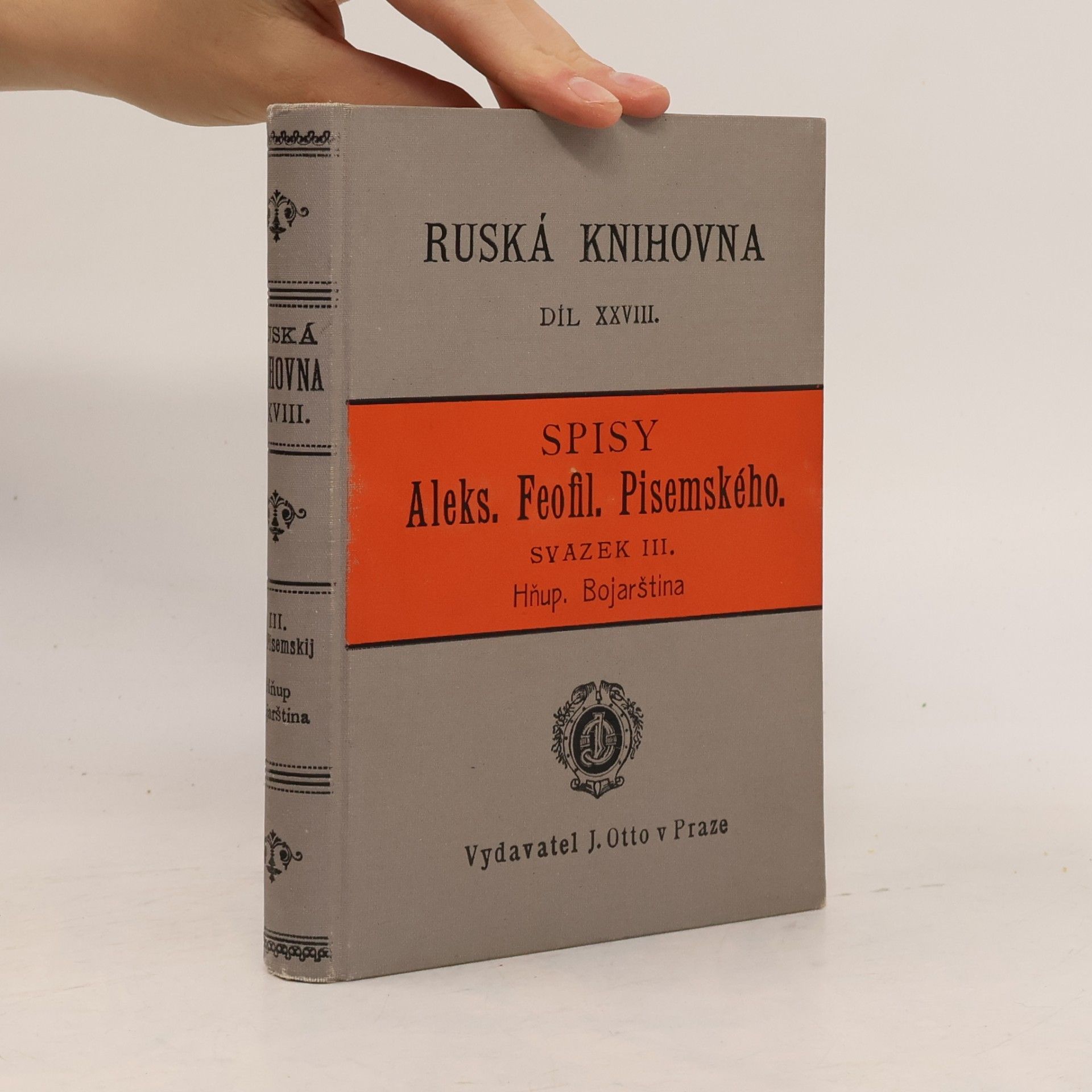 Alekseĭ Feofilaktovich Pisemskiĭ Spisy Alekseje Feofilaktoviče Pisemského III.