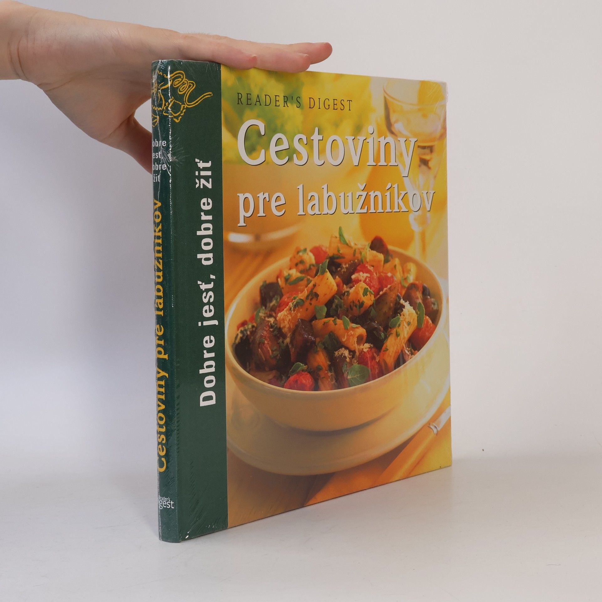 Kolektív autorov Reader's Digest: Cestoviny pre labužníkov