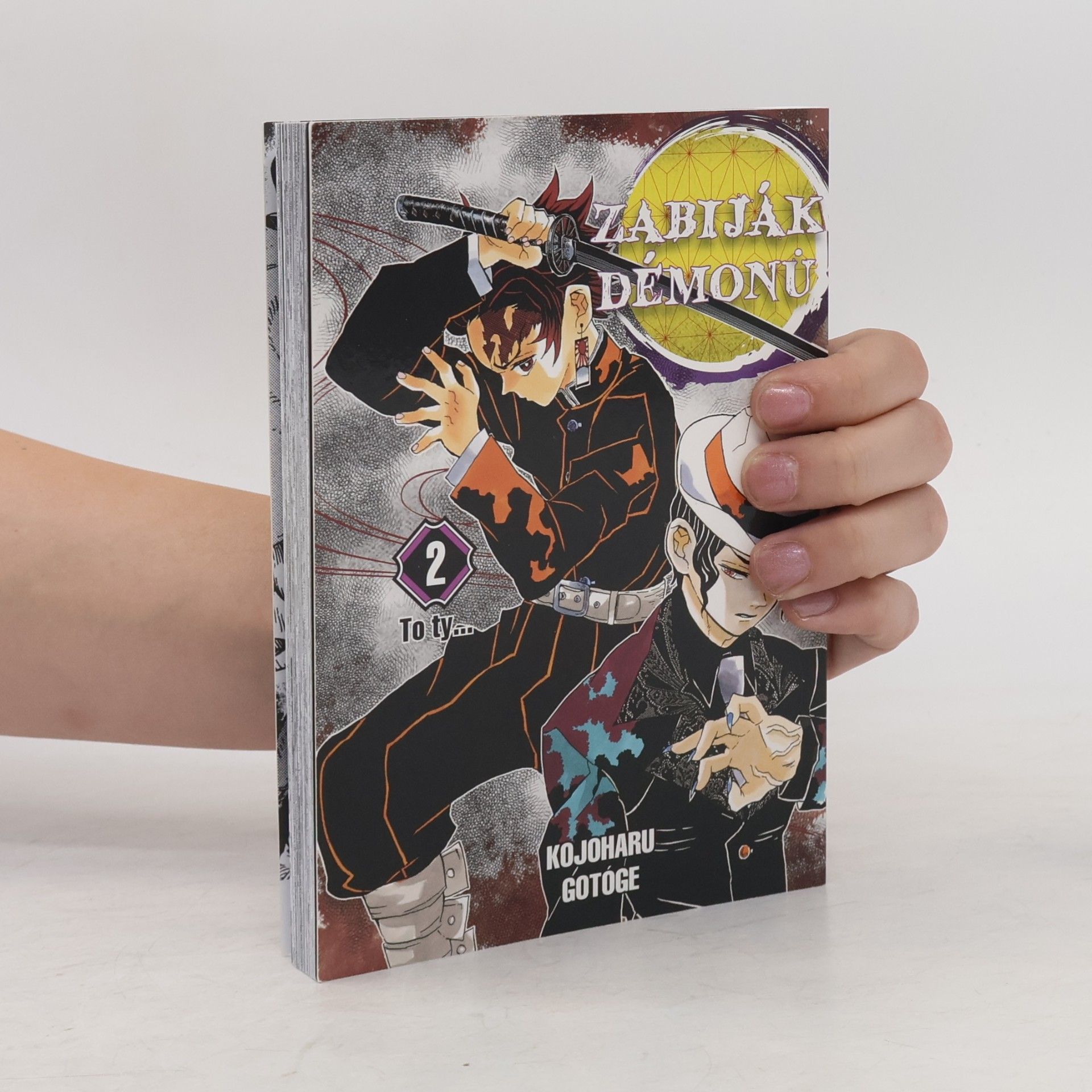 Koyoharu Gotōge Zabiják démonů. 2, To ty...