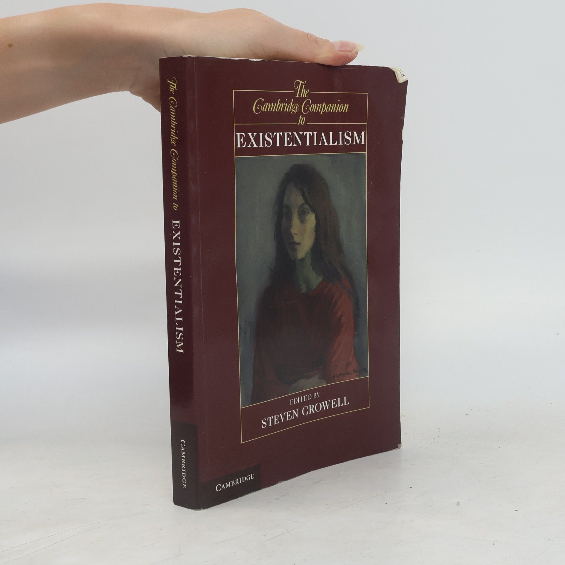 Steven Galt Crowell The Cambridge Companion to Existentialism