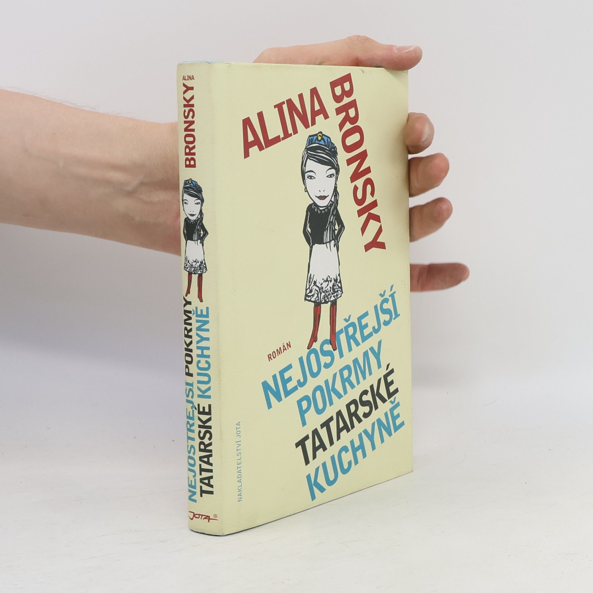 Alina Bronsky Nejostřejší pokrmy tatarské kuchyně