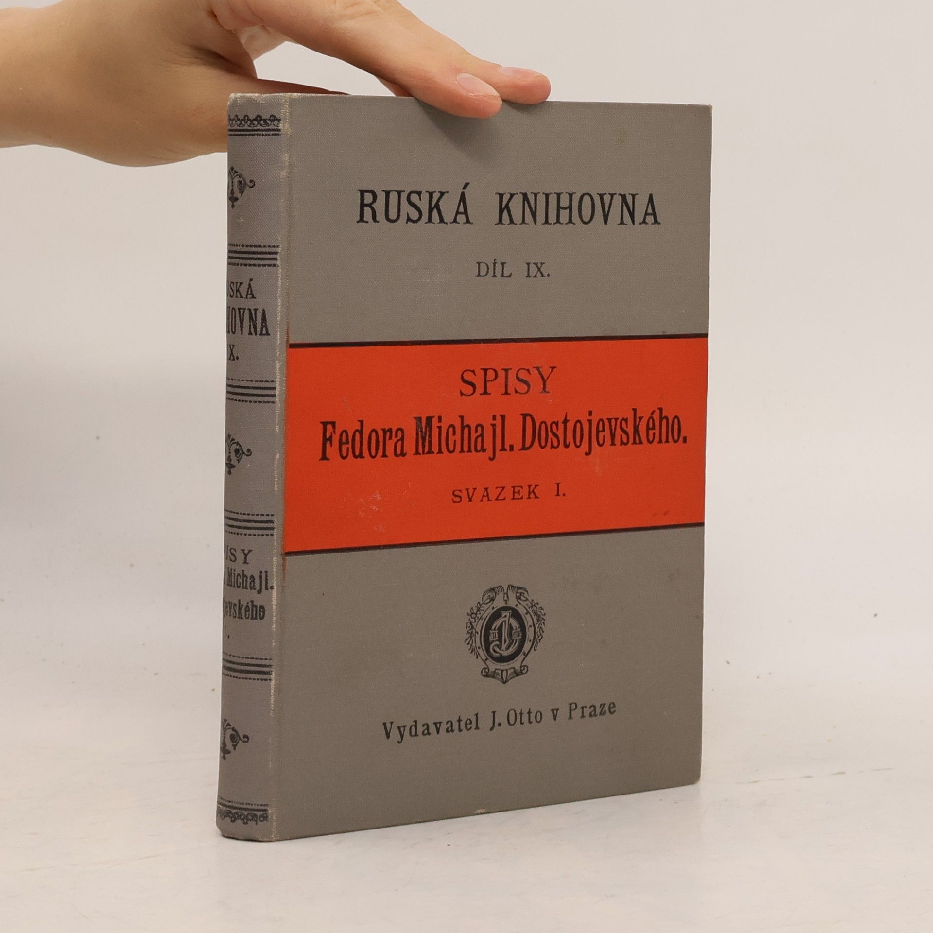 Fyodor Dostoyevsky Spisy Fedora Michajloviče Dostojevského I
