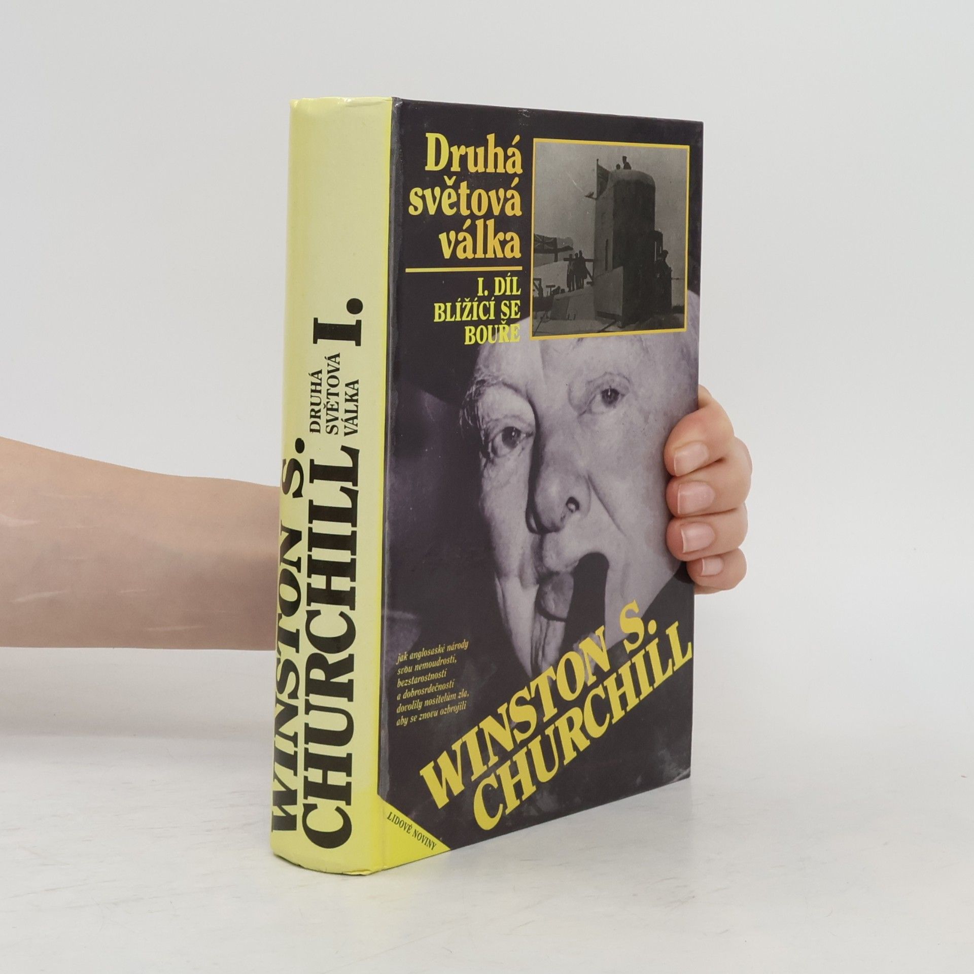 Winston S. Churchill Druhá světová válka I. Blížící se bouře