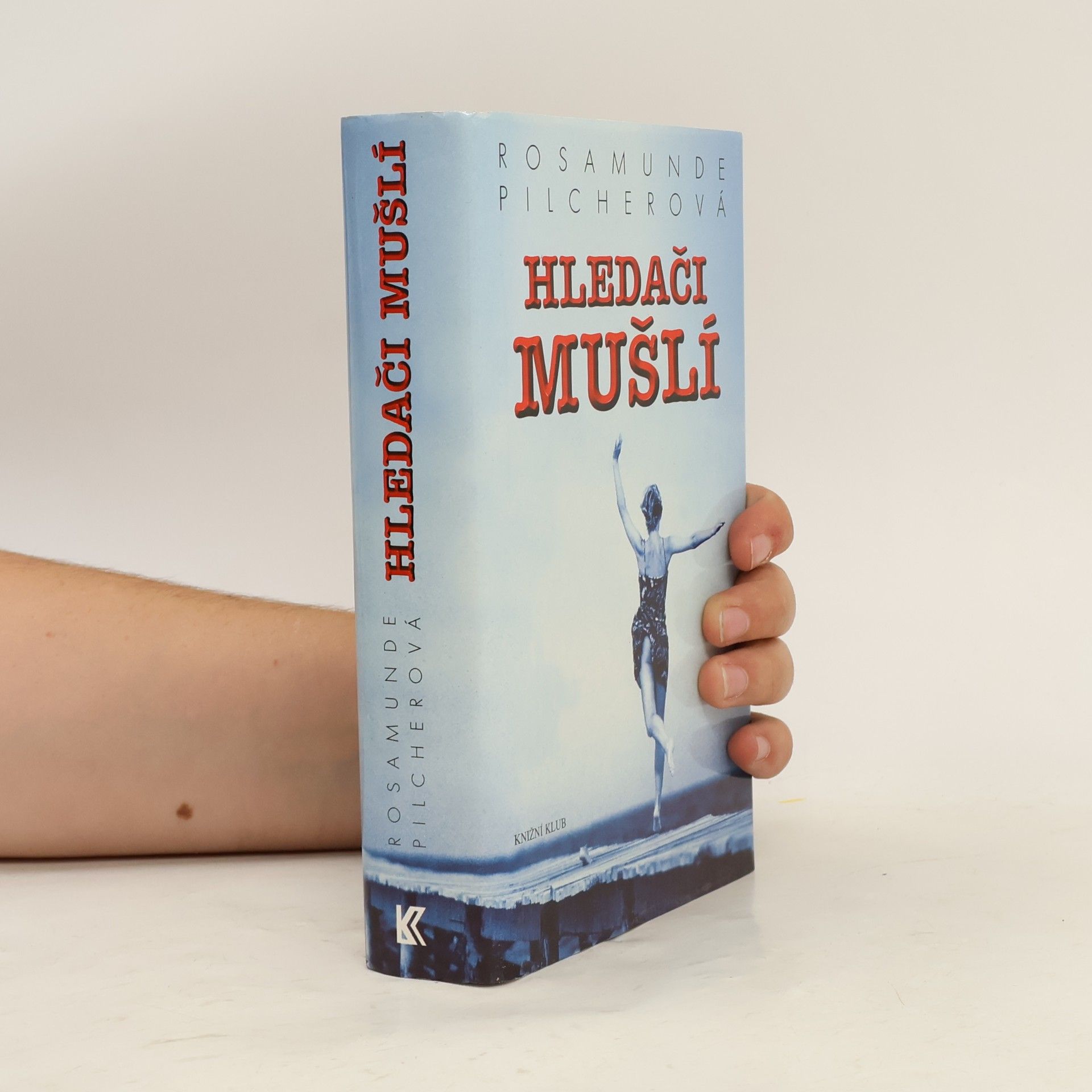 Rosamunde Pilcher Hledači mušlí