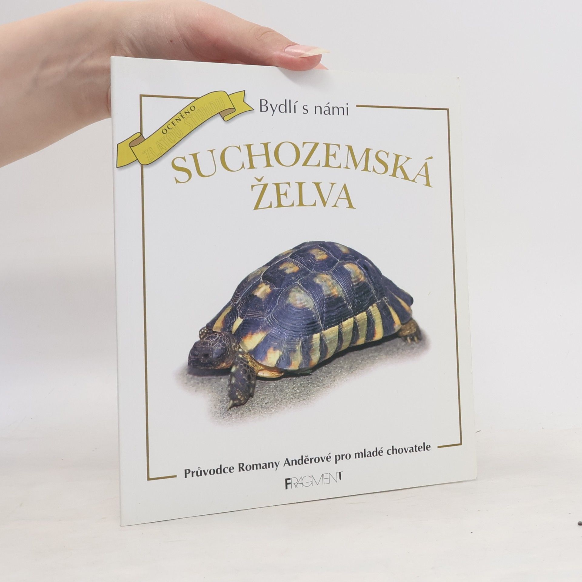 Romana Anděrová Bydlí s námi: Suchozemská želva