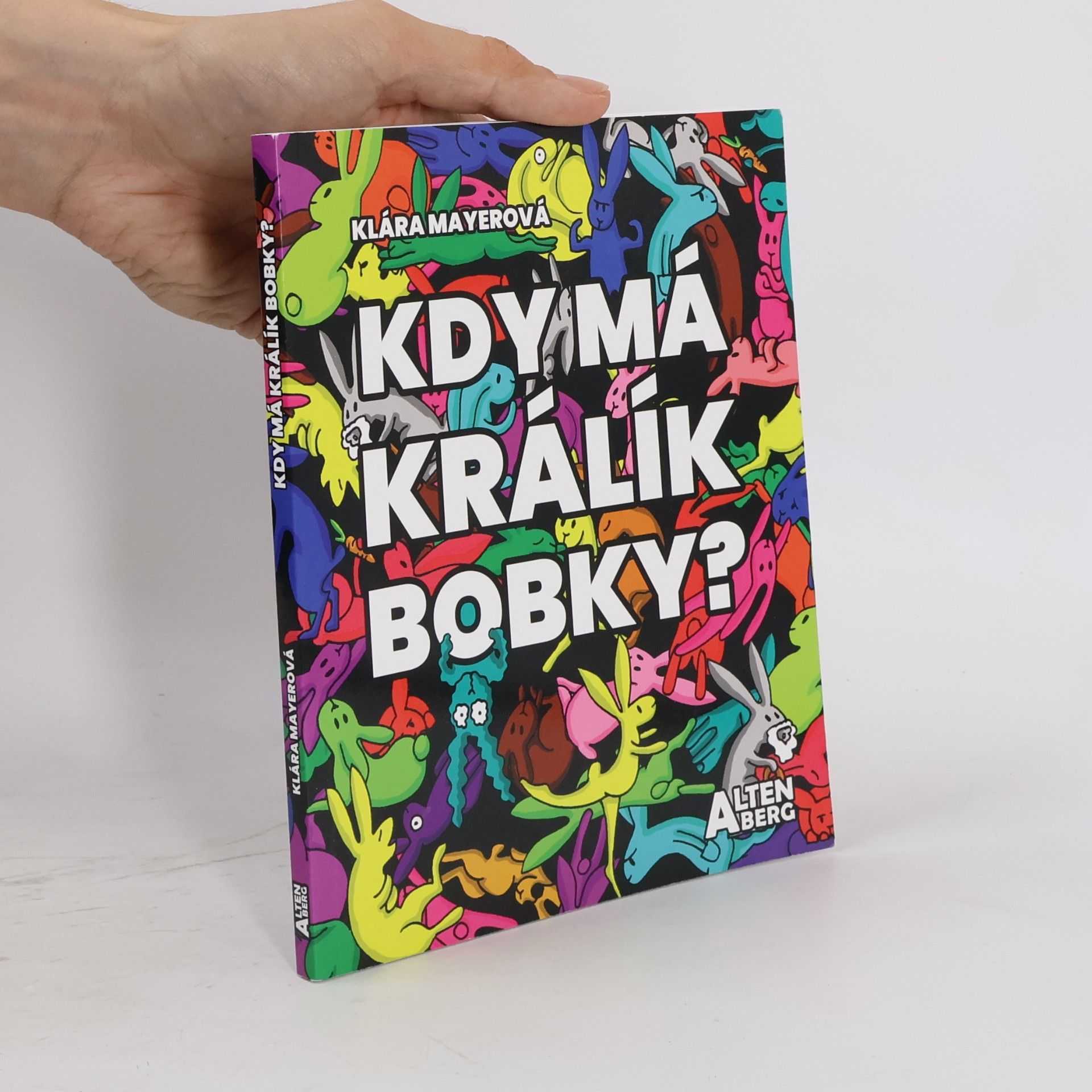 Klára Mayerová Kdy má králík bobky?