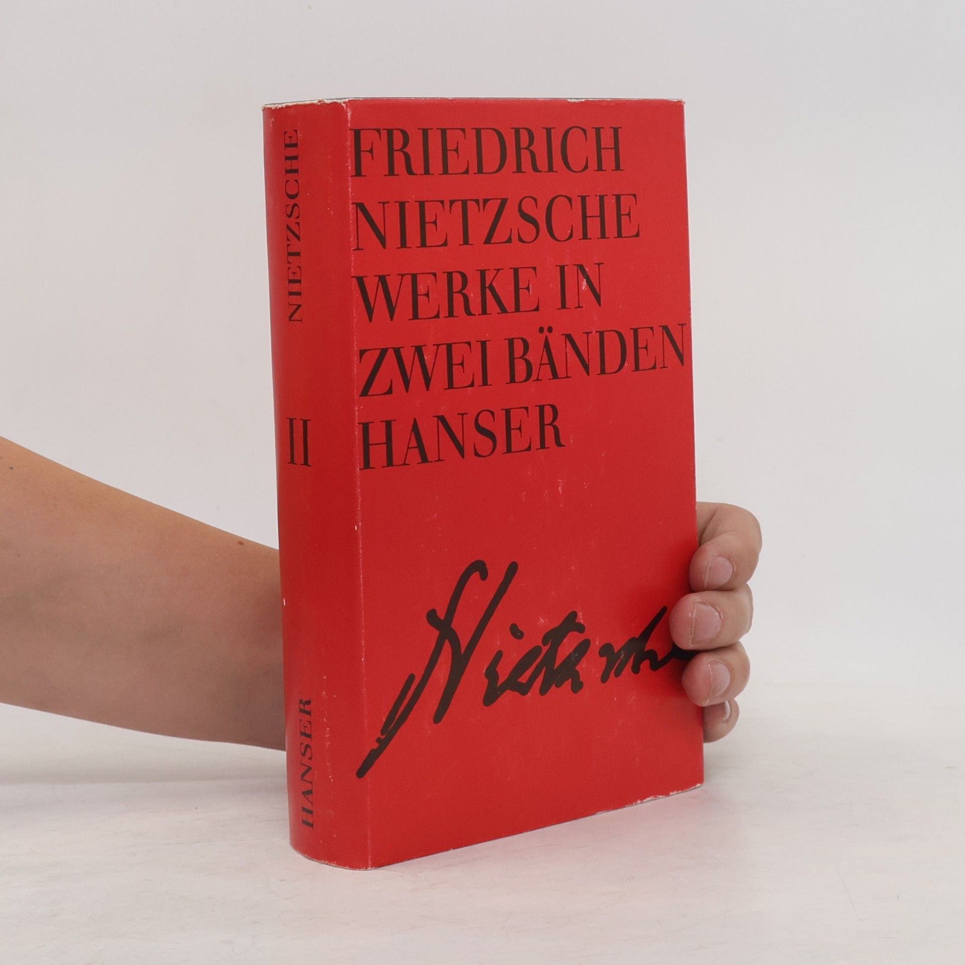 Friedrich Nietzsche Werke in zwei Bänden. Band II