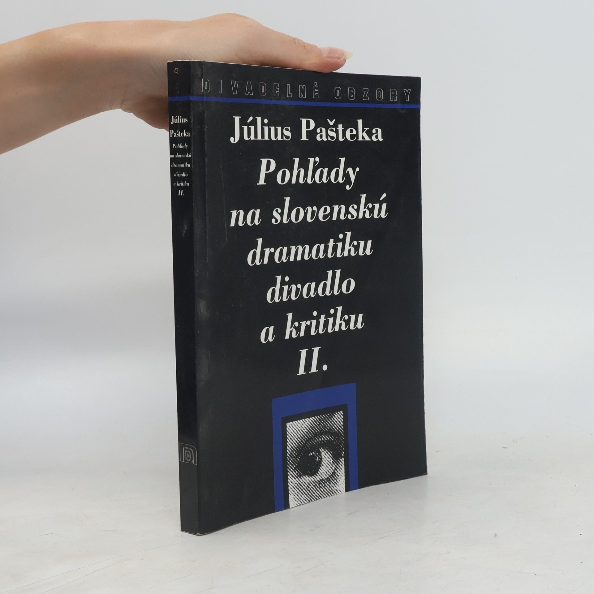 Pohl̕ady na slovenskú dramatiku, divadlo a kritiku II