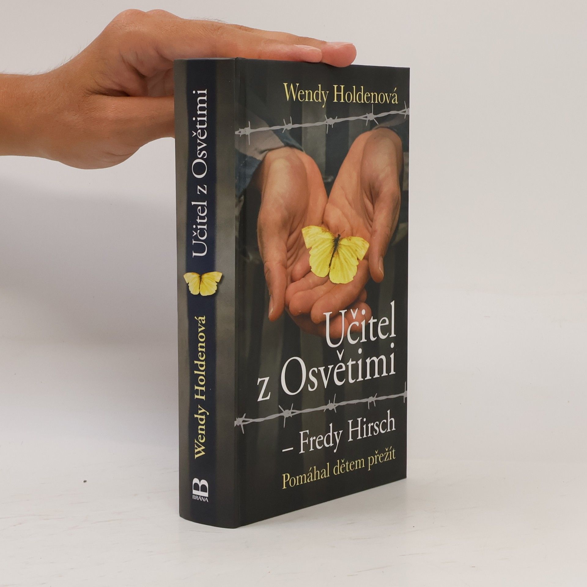 Wendy Holden Učitel z Osvětimi - Fredy Hirsch
