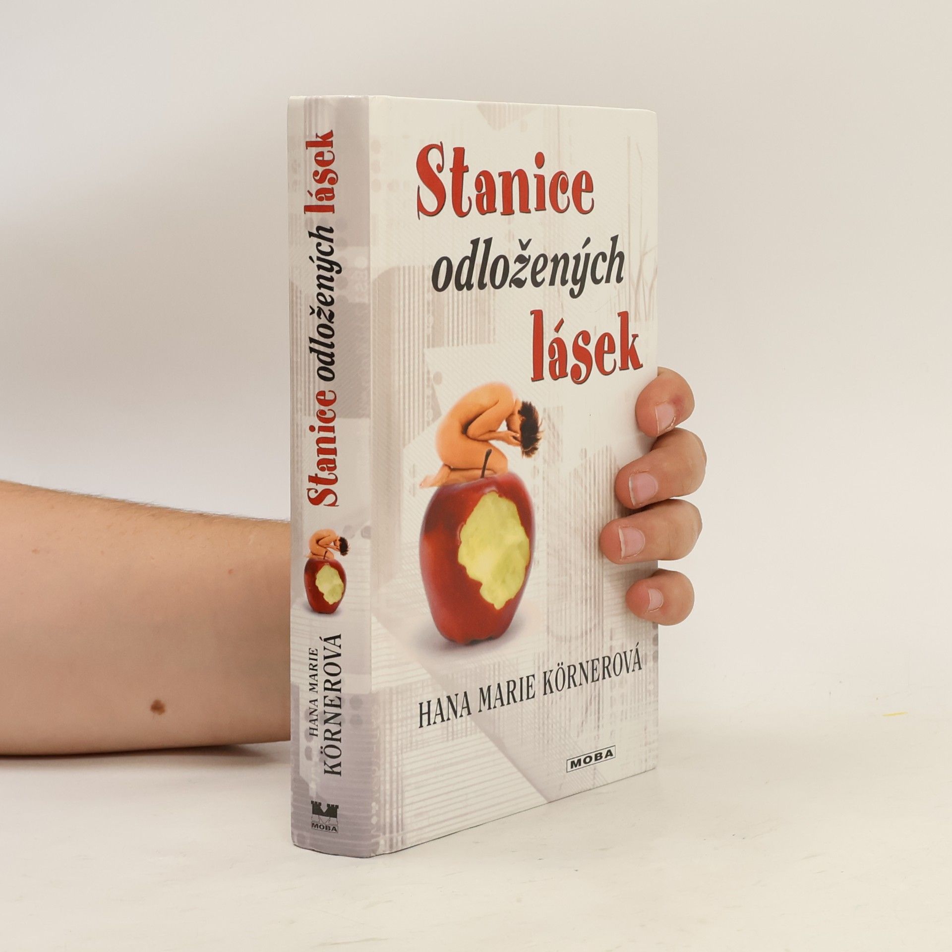 Hana Marie Körnerová Stanice odložených lásek