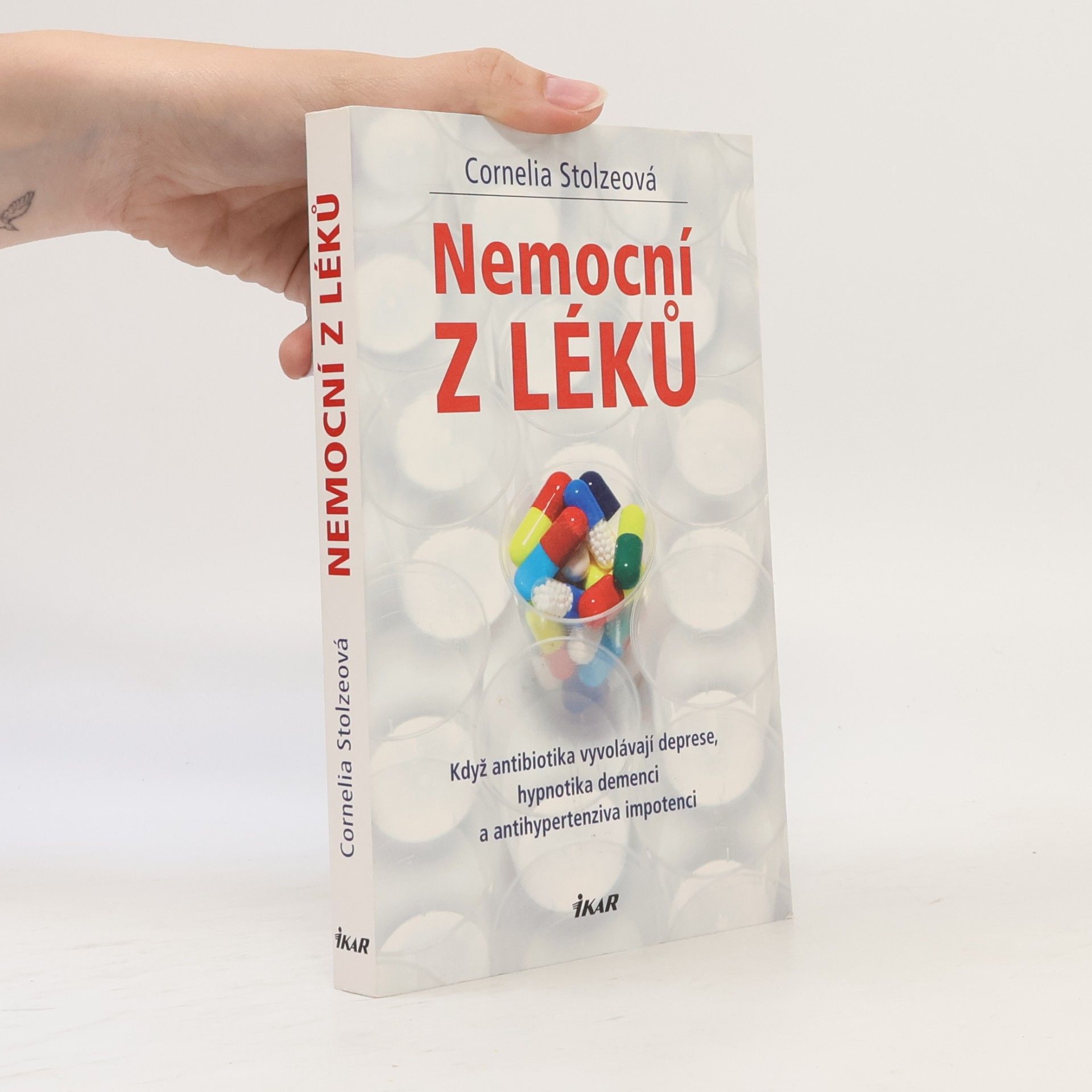 Cornelia Stolze Nemocní z léků