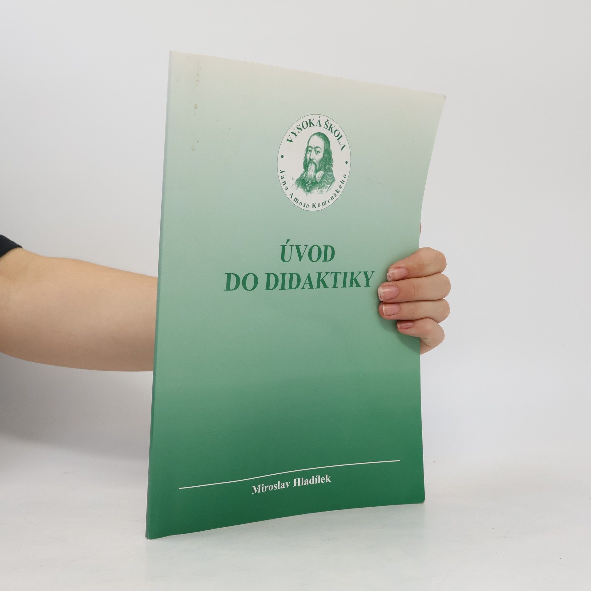 Miroslav Hladílek Úvod do didaktiky