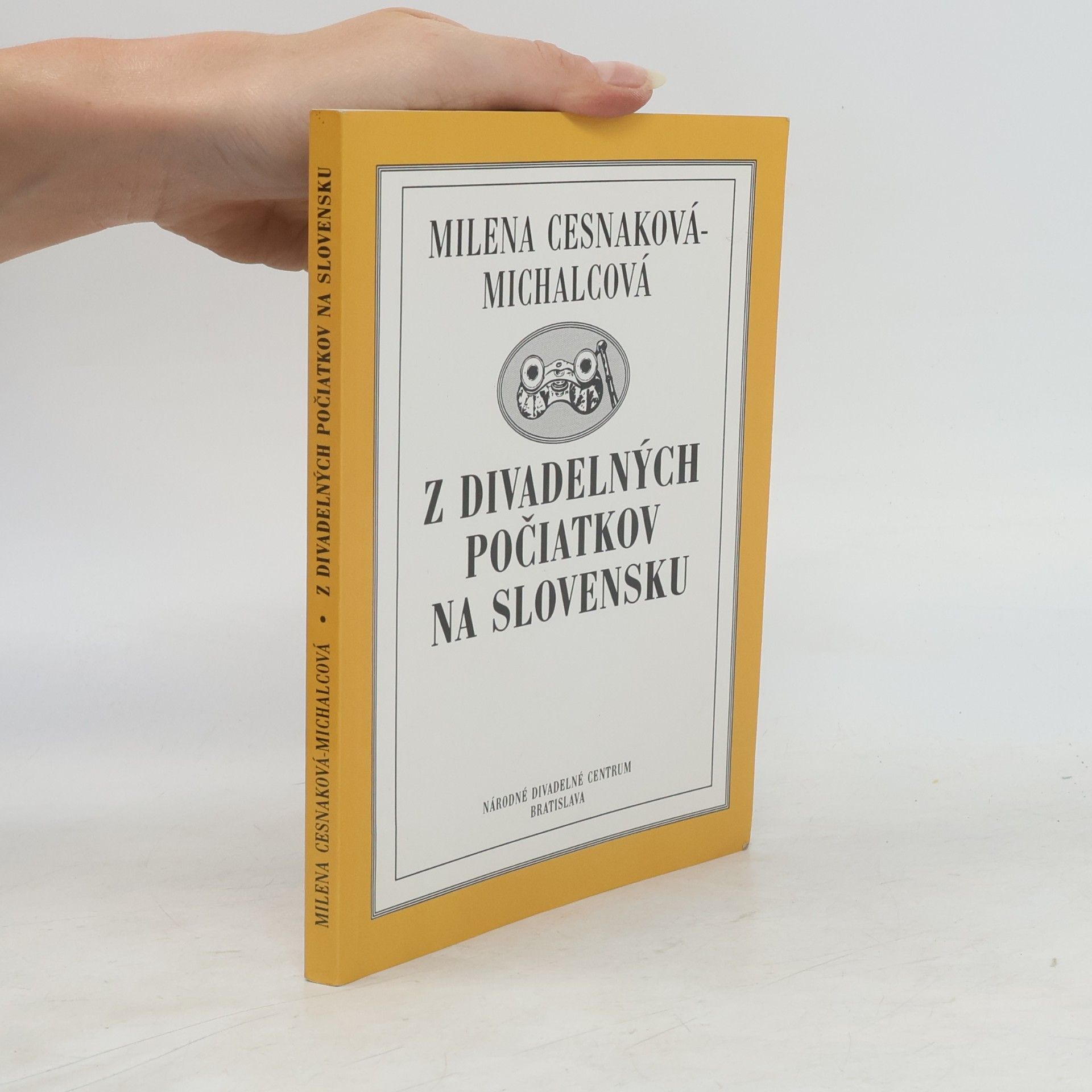 Milena Cesnaková-Michalcová Z divadelných počiatkov na Slovensku