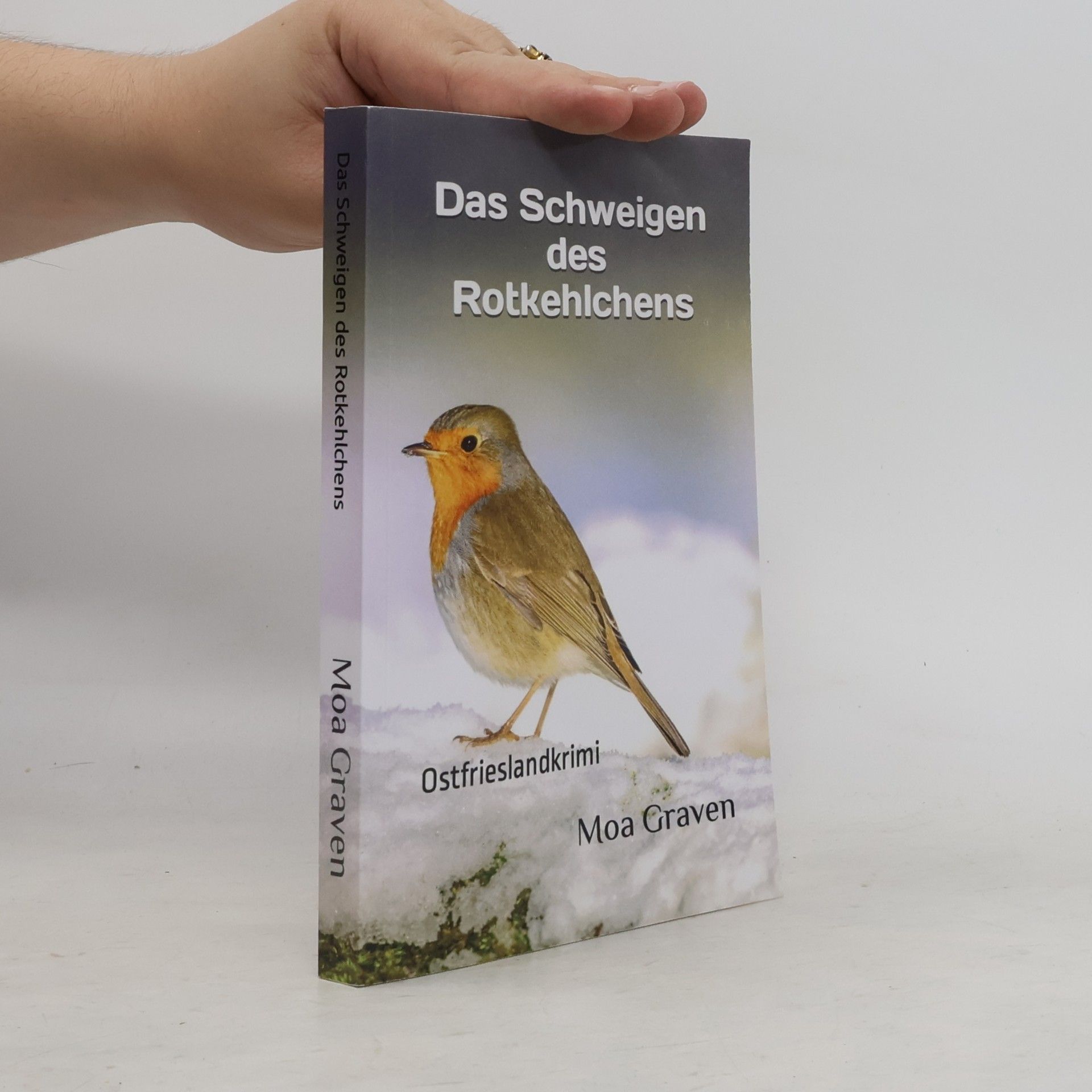 Moa Graven Kommissar Guntram Krimi-Reihe - 17: Das Schweigen des Rotkehlchens