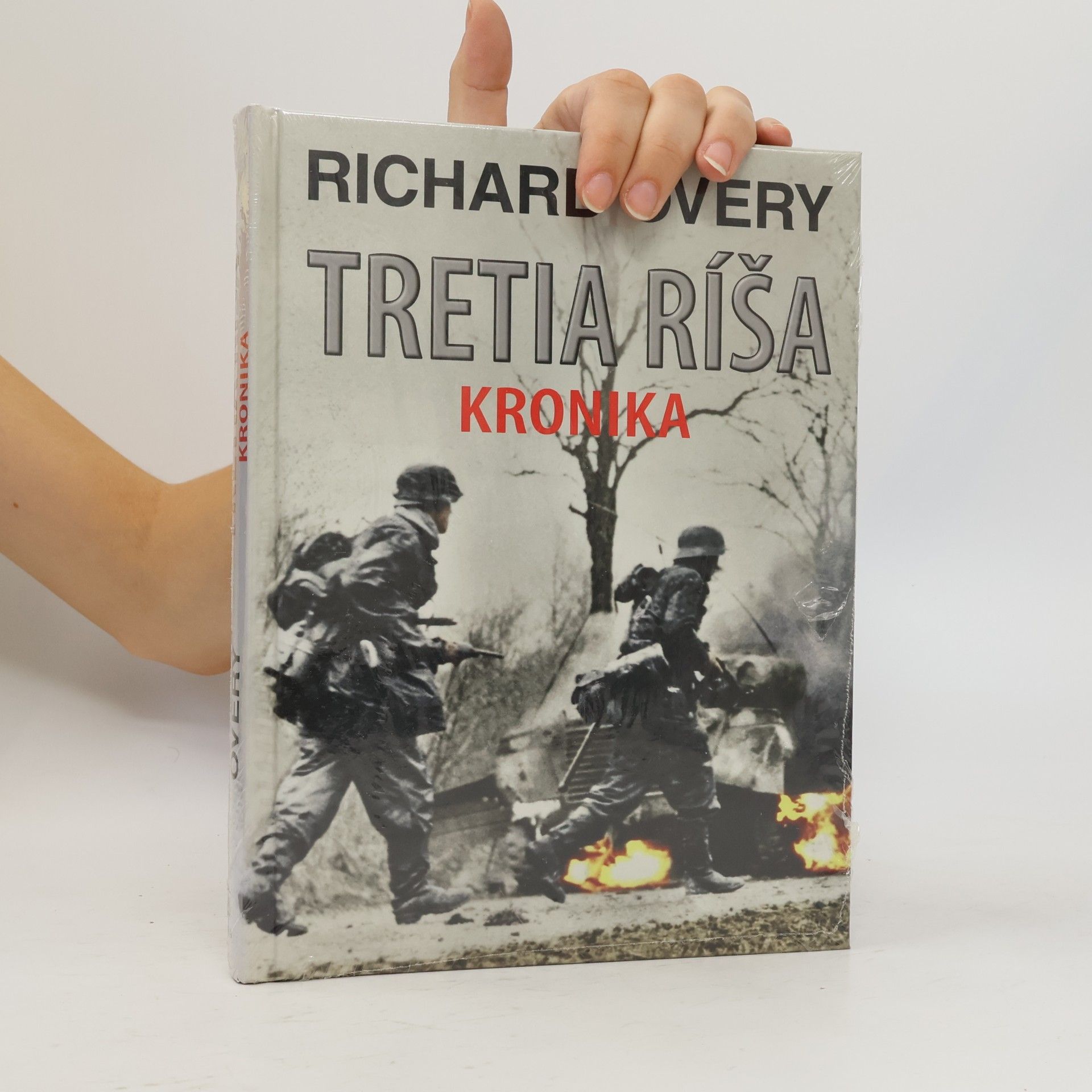 Richard Overy Tretia ríša: Kronika