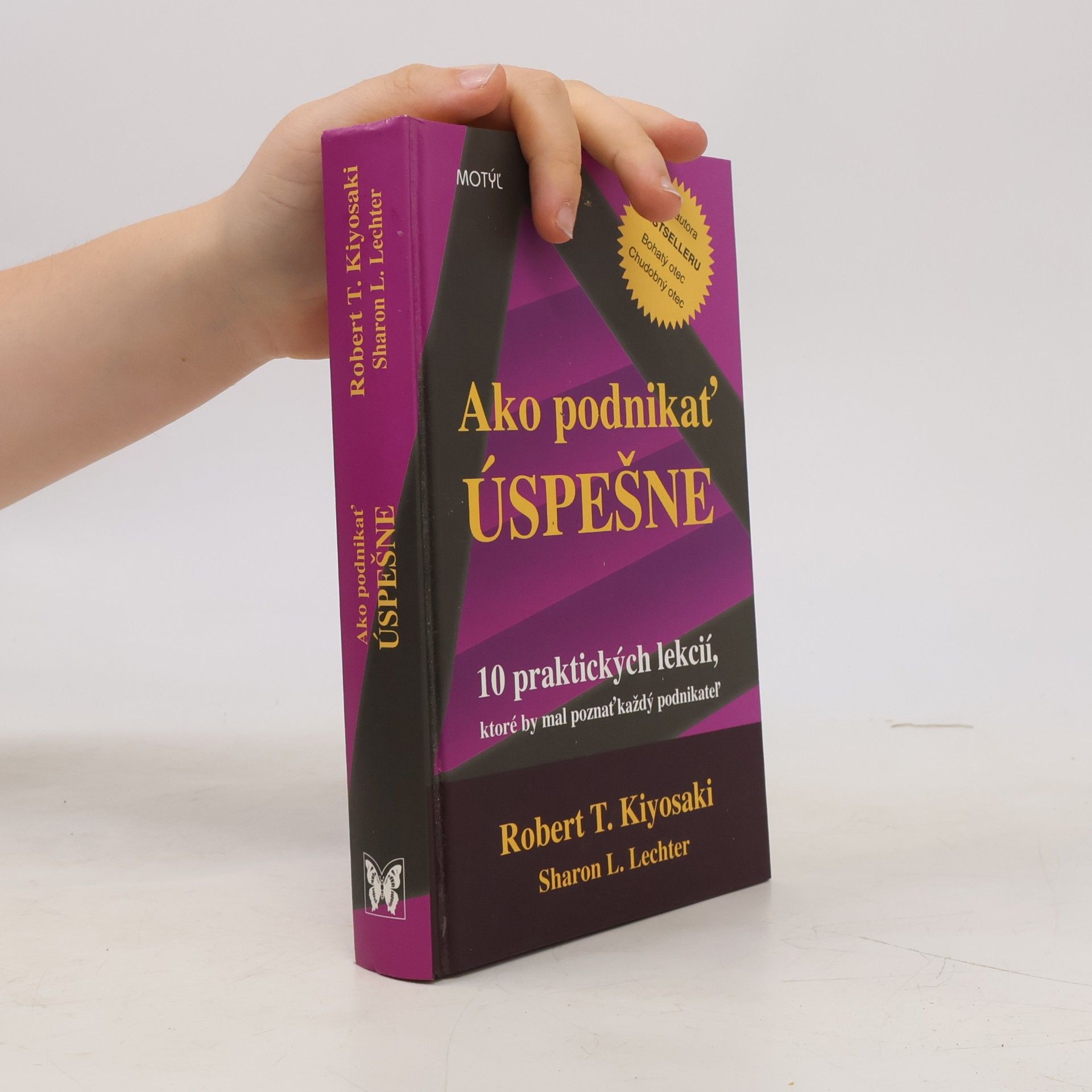 Robert Kiyosaki Ako podnikať úspešne