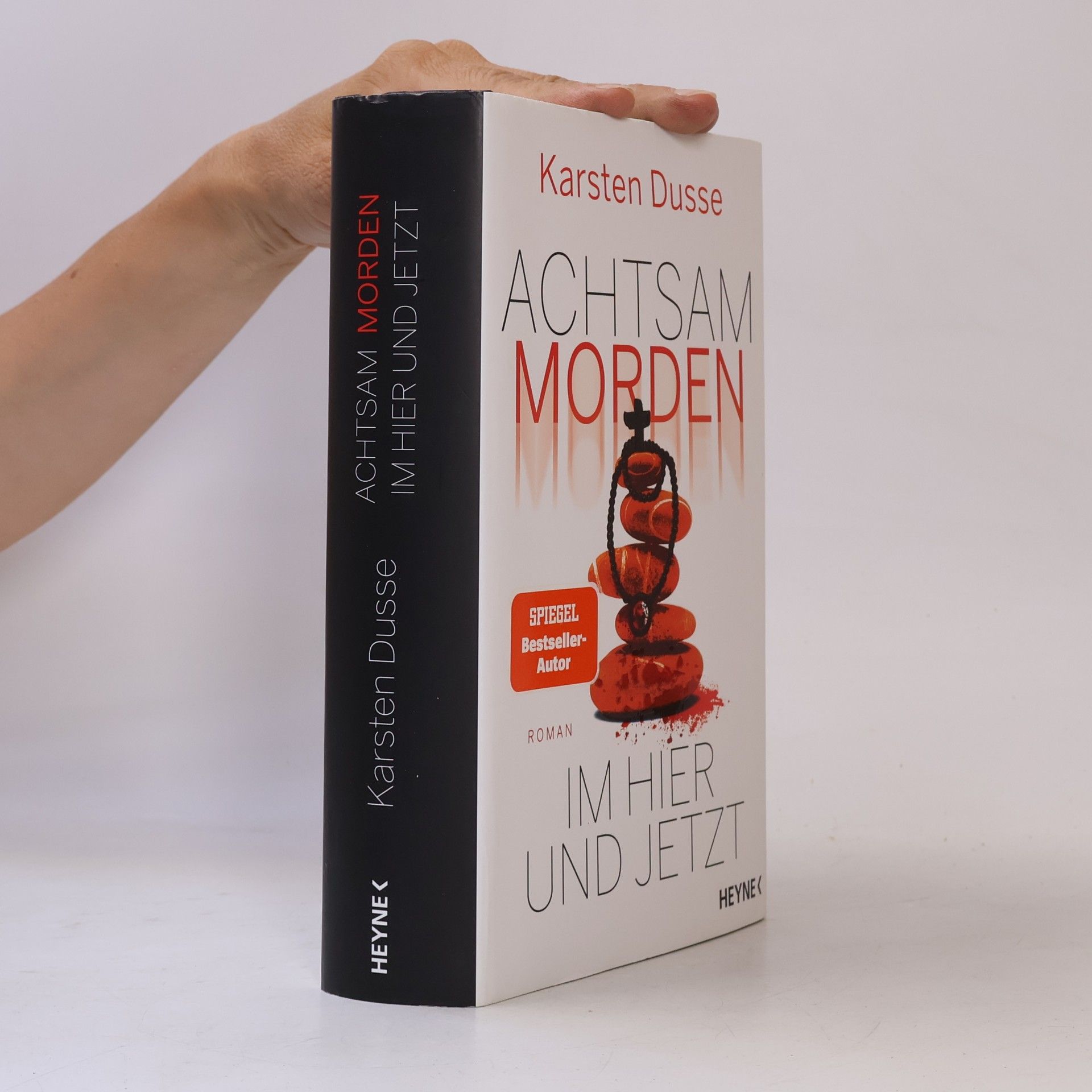 Karsten Dusse Achtsam morden. Im Hier und Jetzt