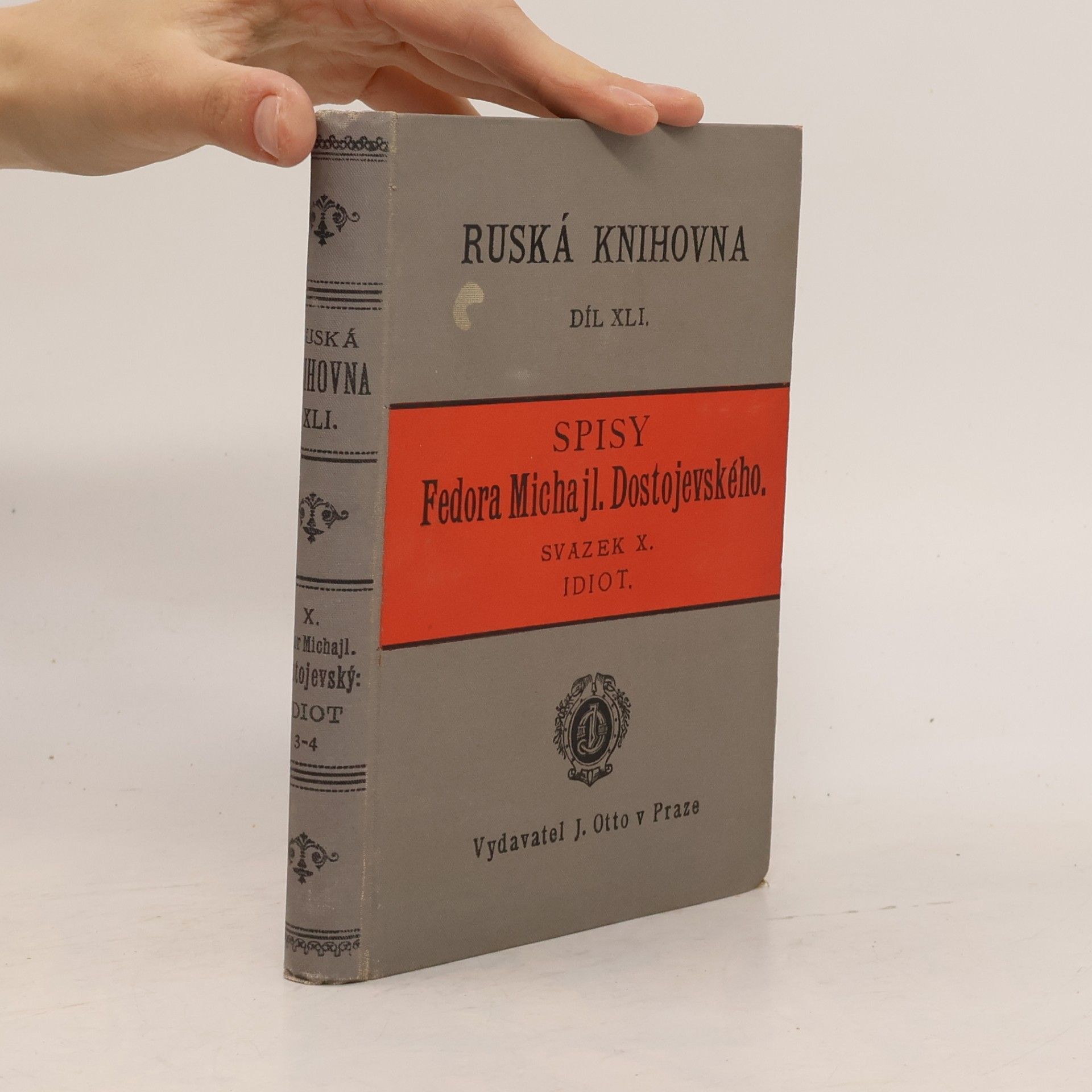 Fyodor Dostoyevsky Spisy Fedora Michajloviče Dostojevského. Svazek X.