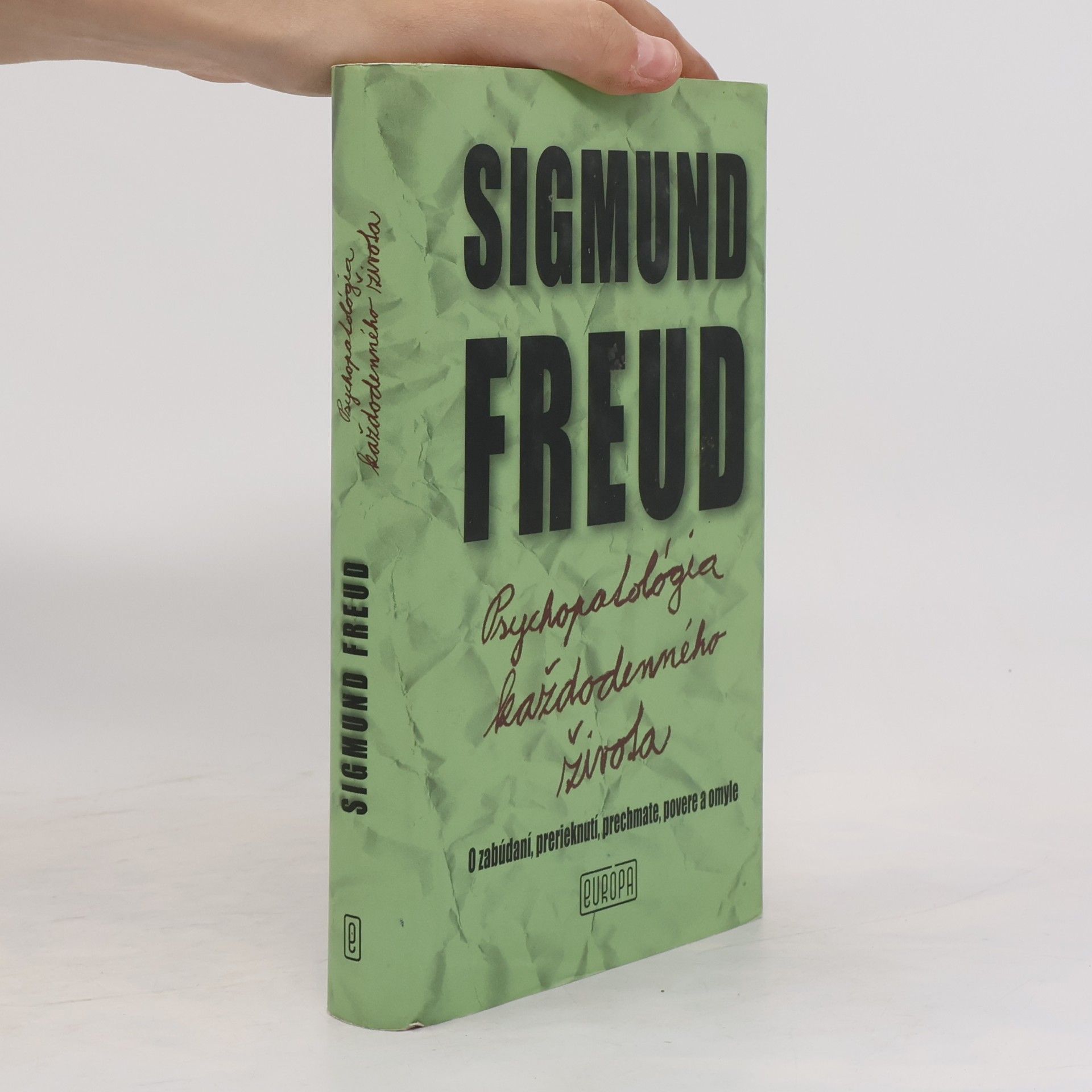 Sigmund Freud Psychopatológia každodenného života