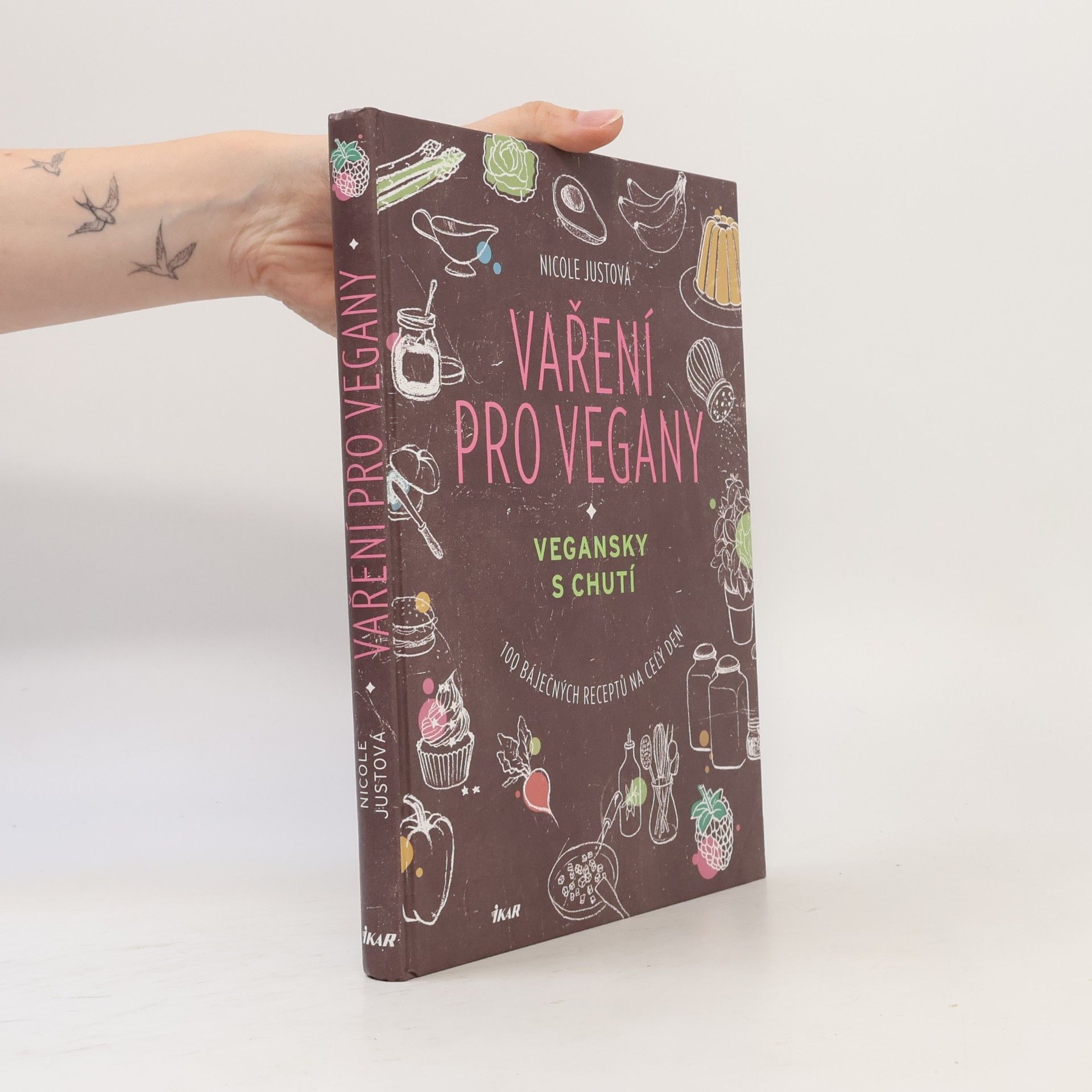 Nicole Just Vaření pro vegany: Vegansky s chutí : 100 báječných receptů na celý den