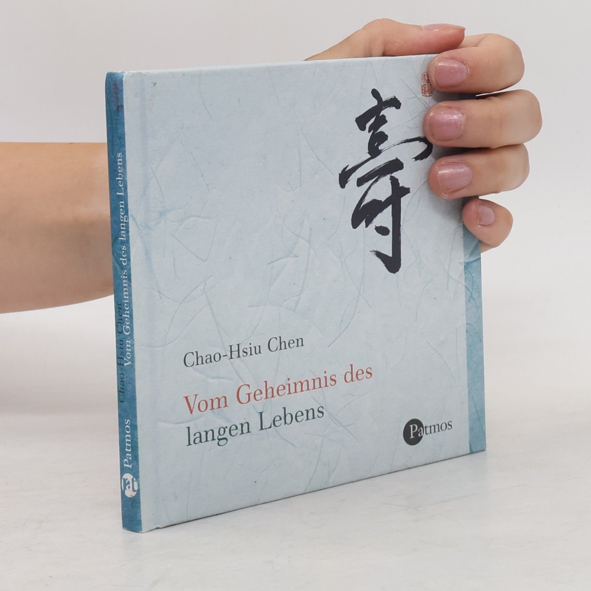 Chao Hsiu Chen Vom Geheimnis des langen Lebens