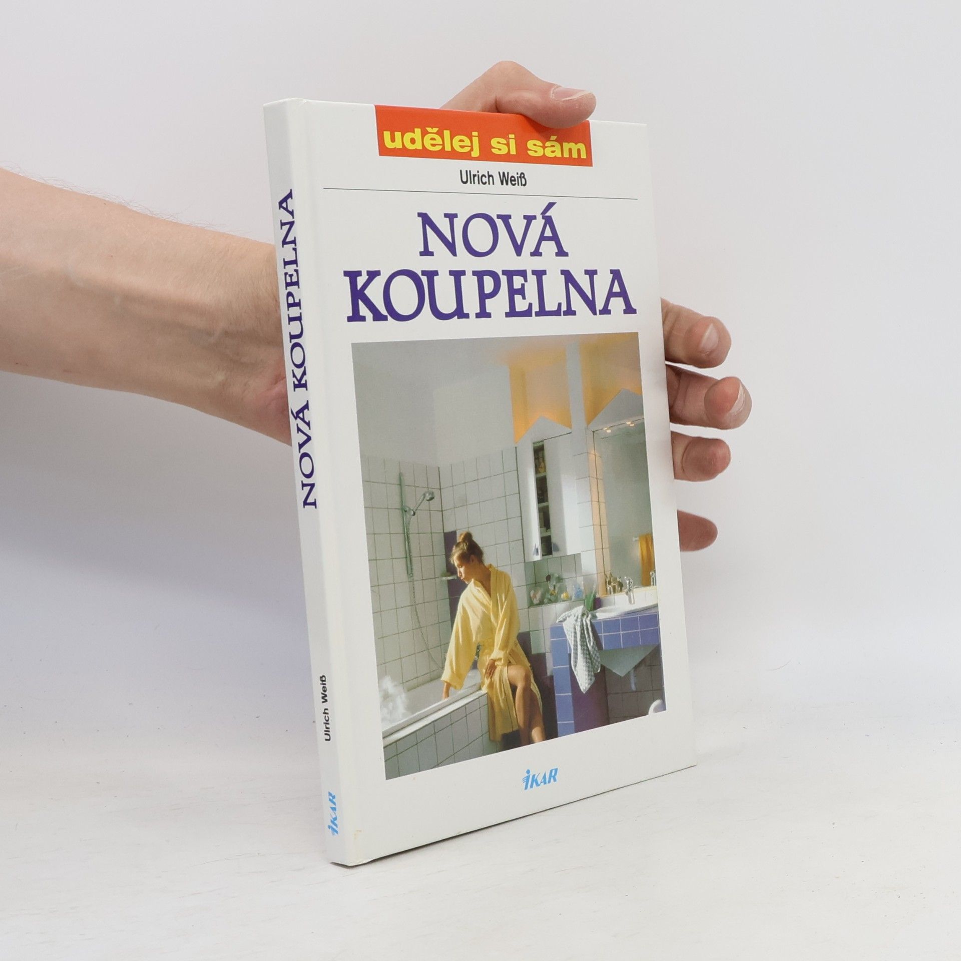 Ulrich Weiß Nová koupelna