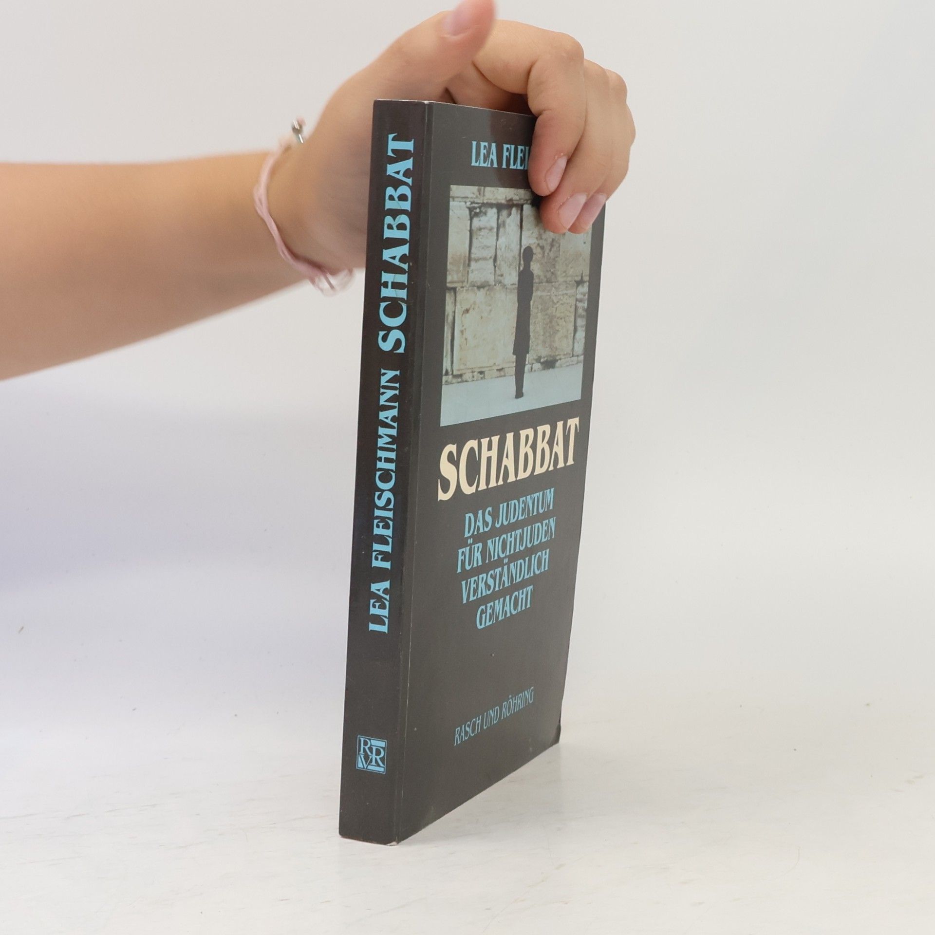 Leʾah Flaishman Schabbat. Das Judentum für nichtjuden Verständlich Gemacht