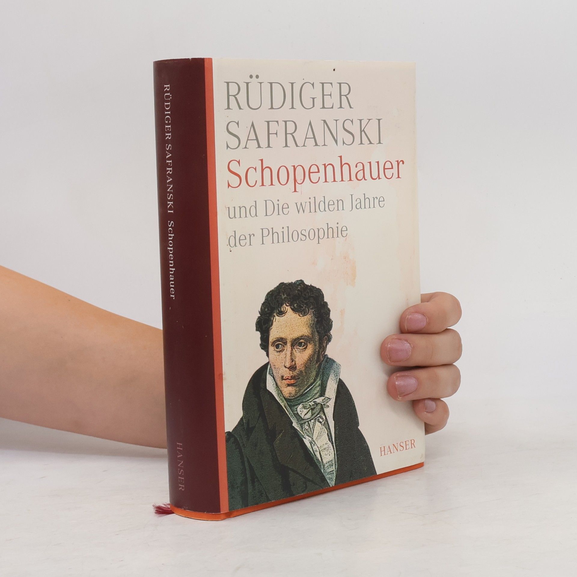 Rüdiger Safranski Schopenhauer und die wilden Jahre der Philosophie