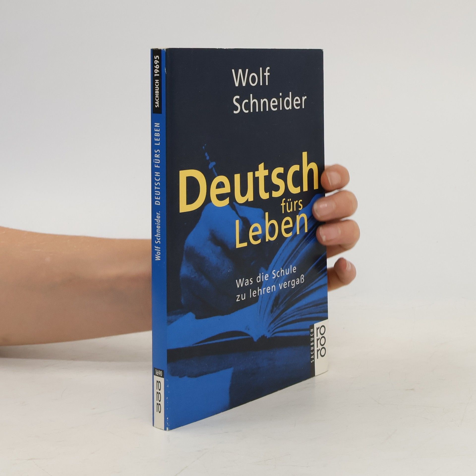 Wolf Schneider Deutsch fürs Leben