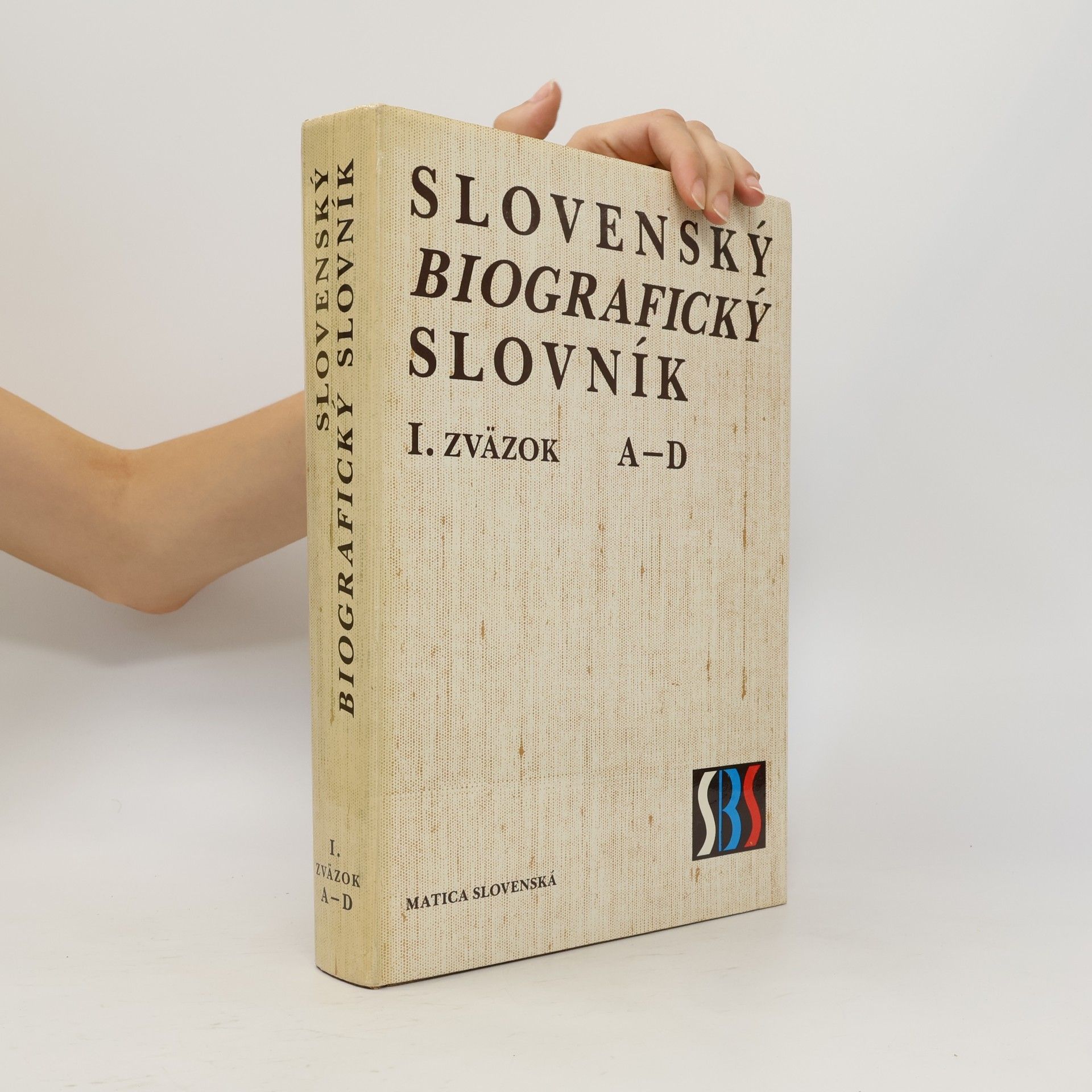 Kolektiv autorů Slovenský biografický slovník I. Zväzok. A-D