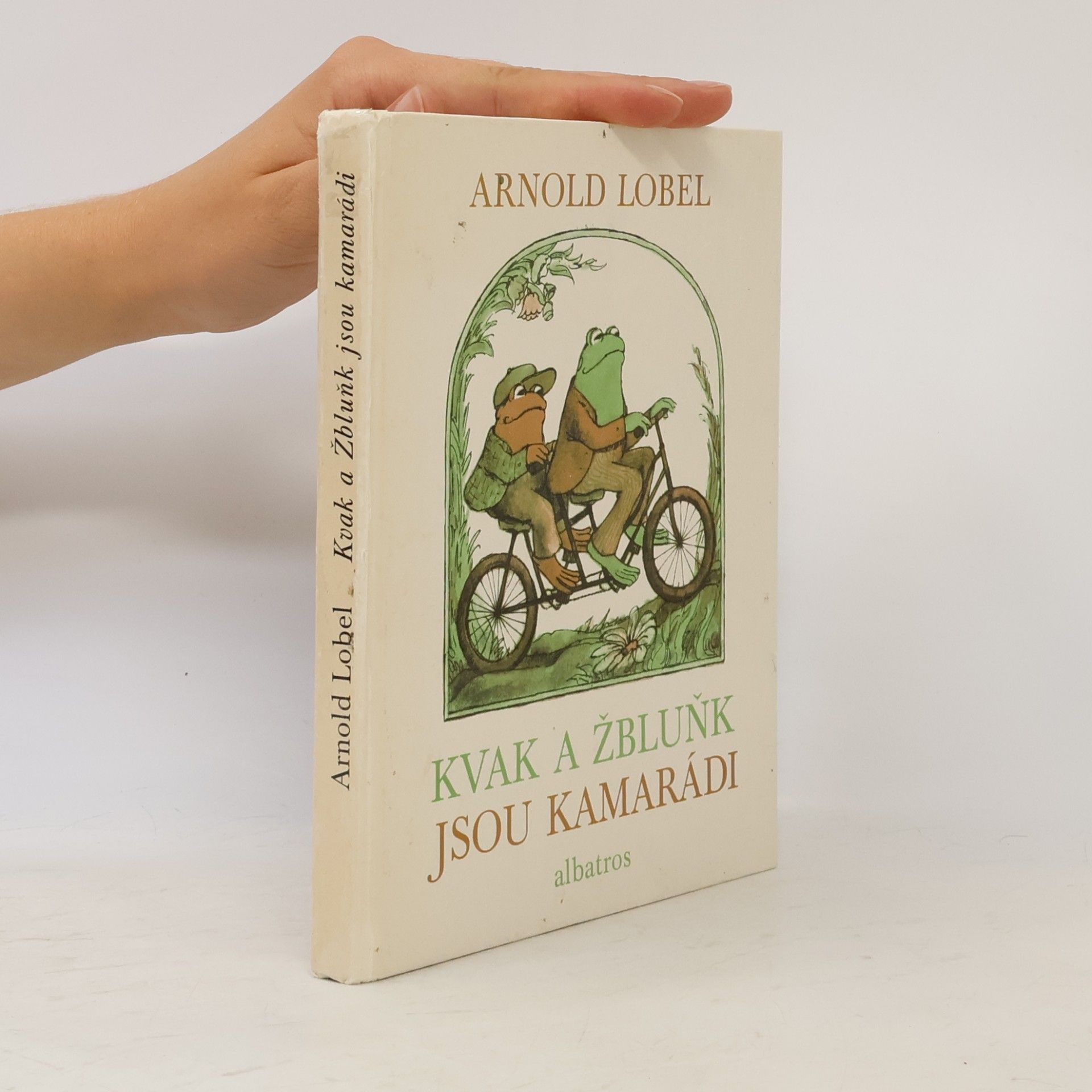 Arnold Lobel Kvak a Žbluňk jsou kamarádi