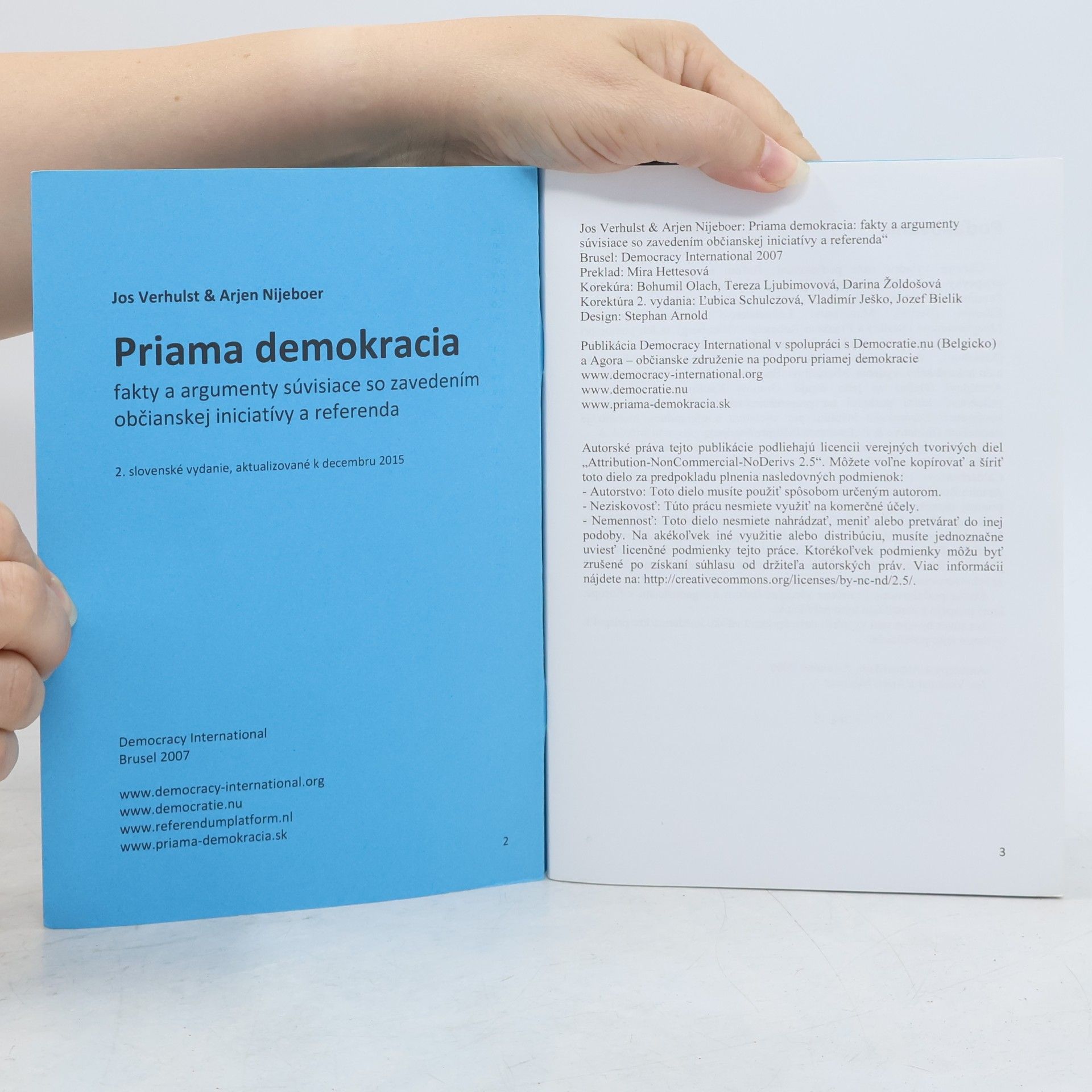 Jos Verhulst Priama demokracia: fakty a argumenty k zavedeniu občianskej iniciatívy a referenda