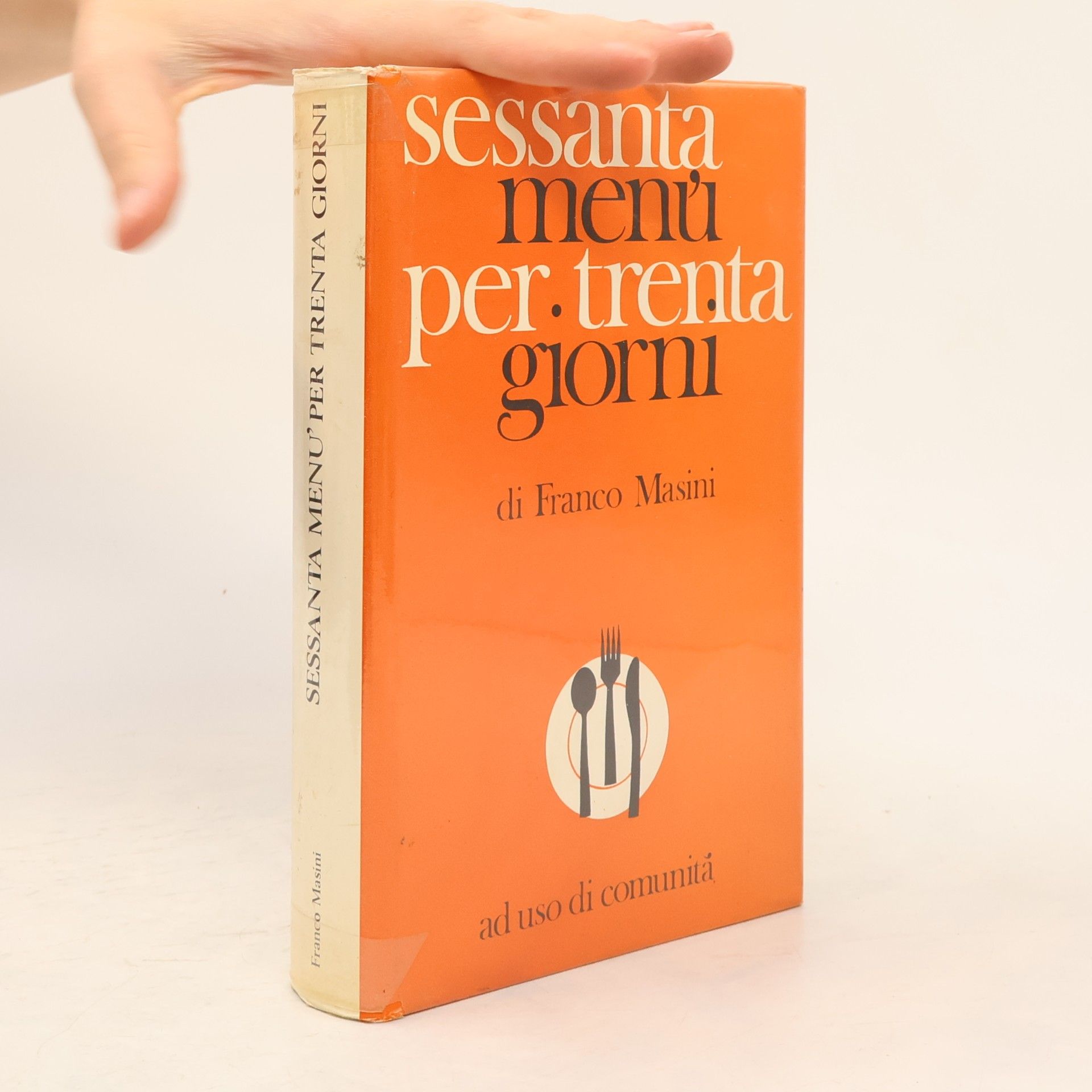 Sessanta menù per trenta giorni
