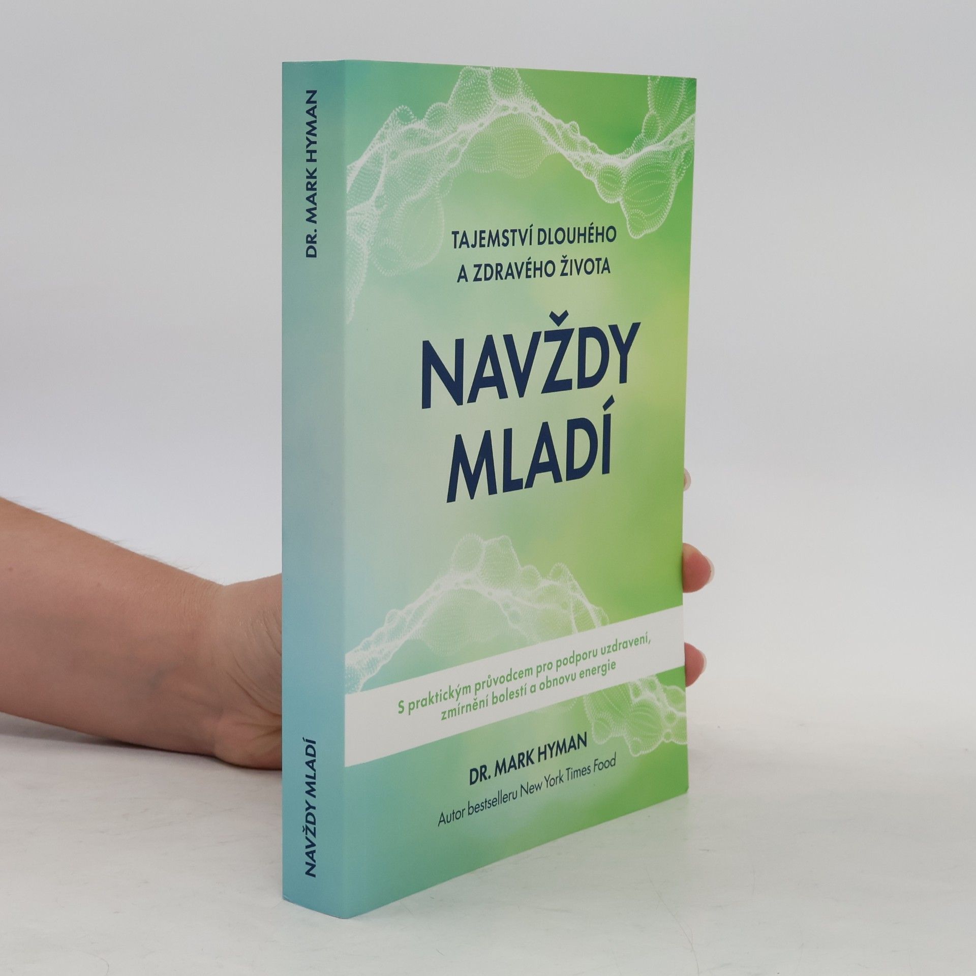 Mark Hyman Navždy mladí