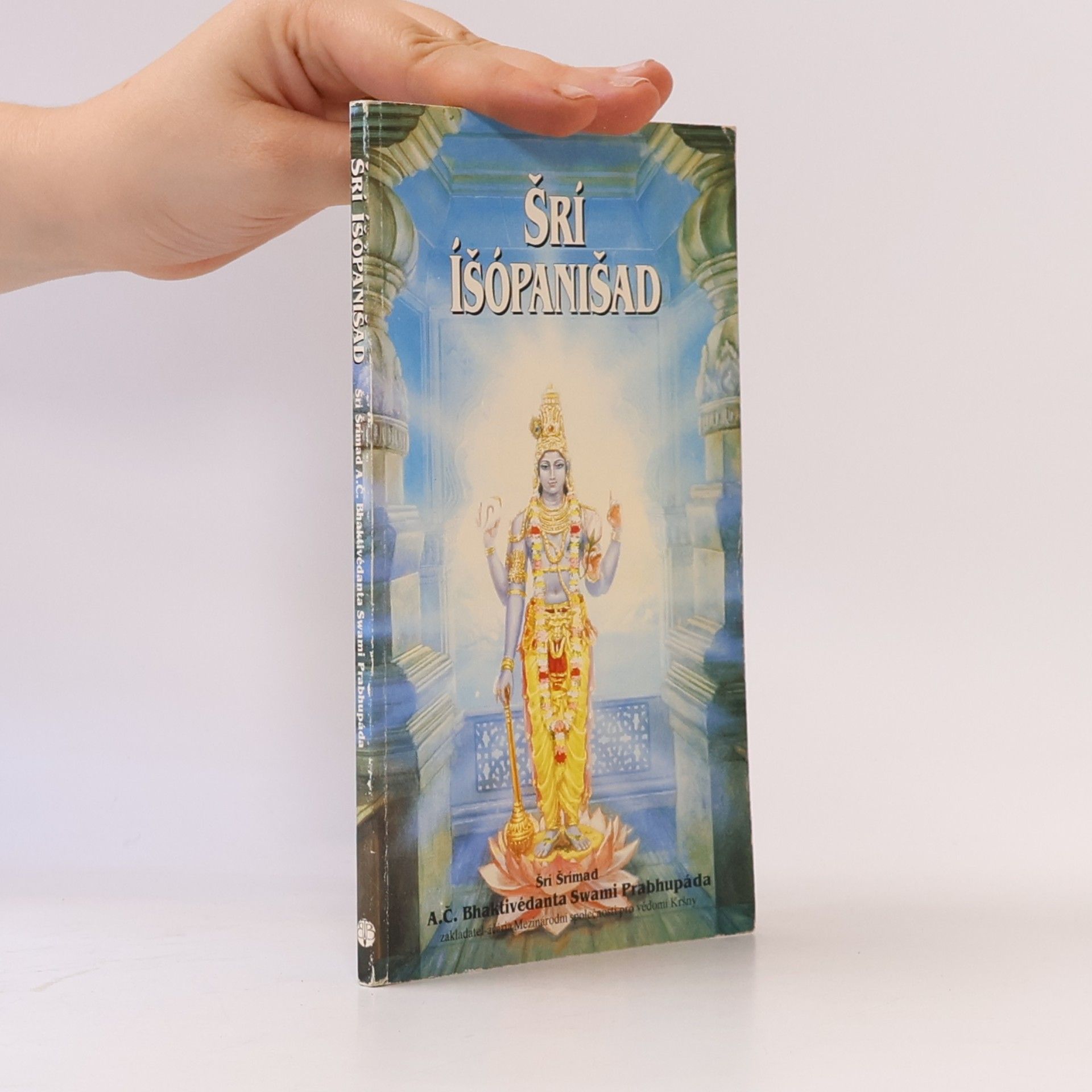 Šrí Šrímad A. Č. Bhaktivédanta Swami Prabhupáda Šrí Íšópanišad