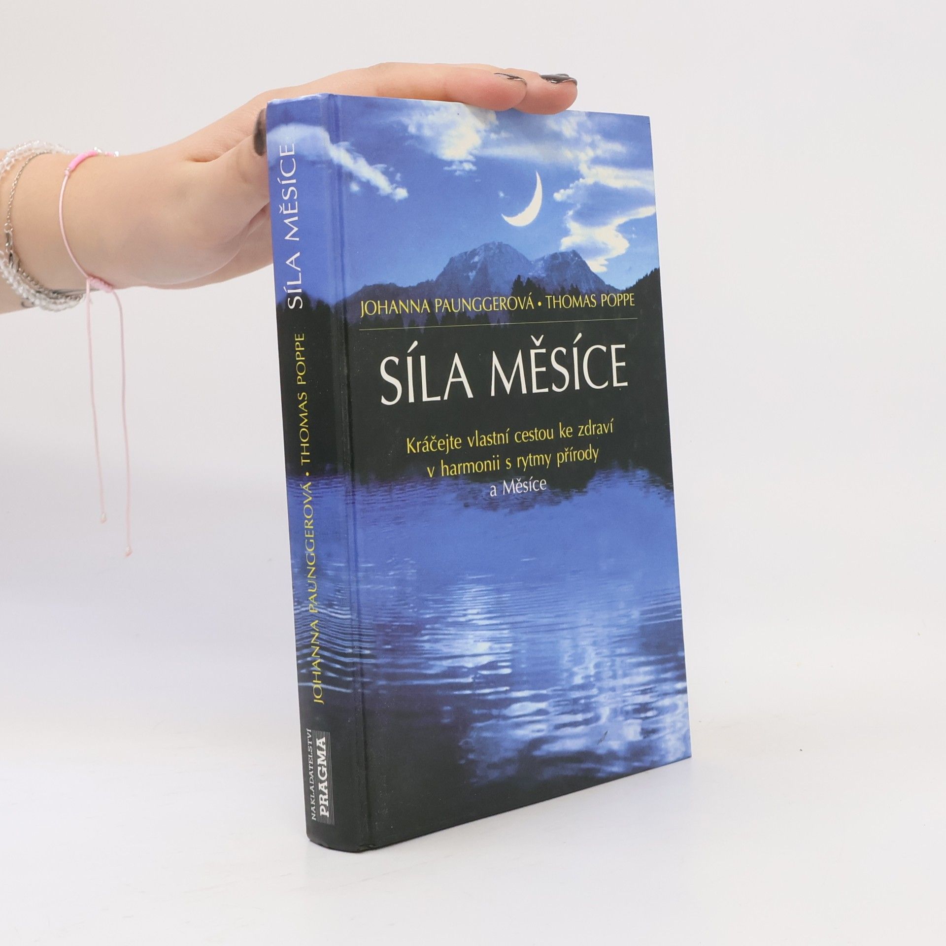 Johanna Paungger Síla Měsíce