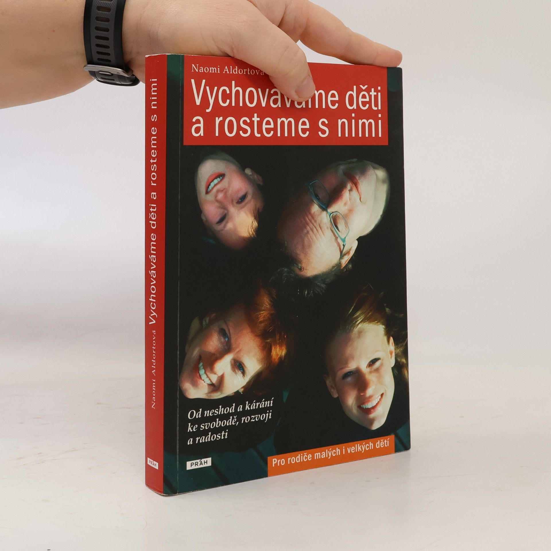 Naomi Aldort Vychováváme děti a rosteme s nimi