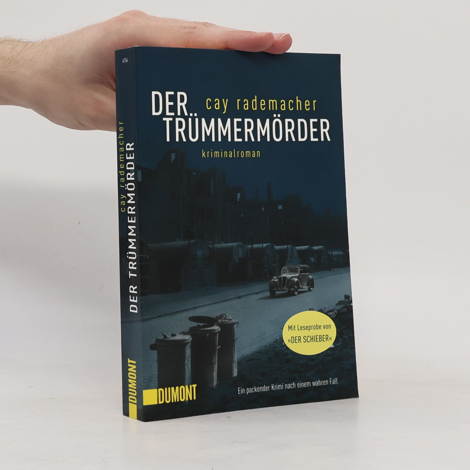 Cay Rademacher Der Trümmermörder