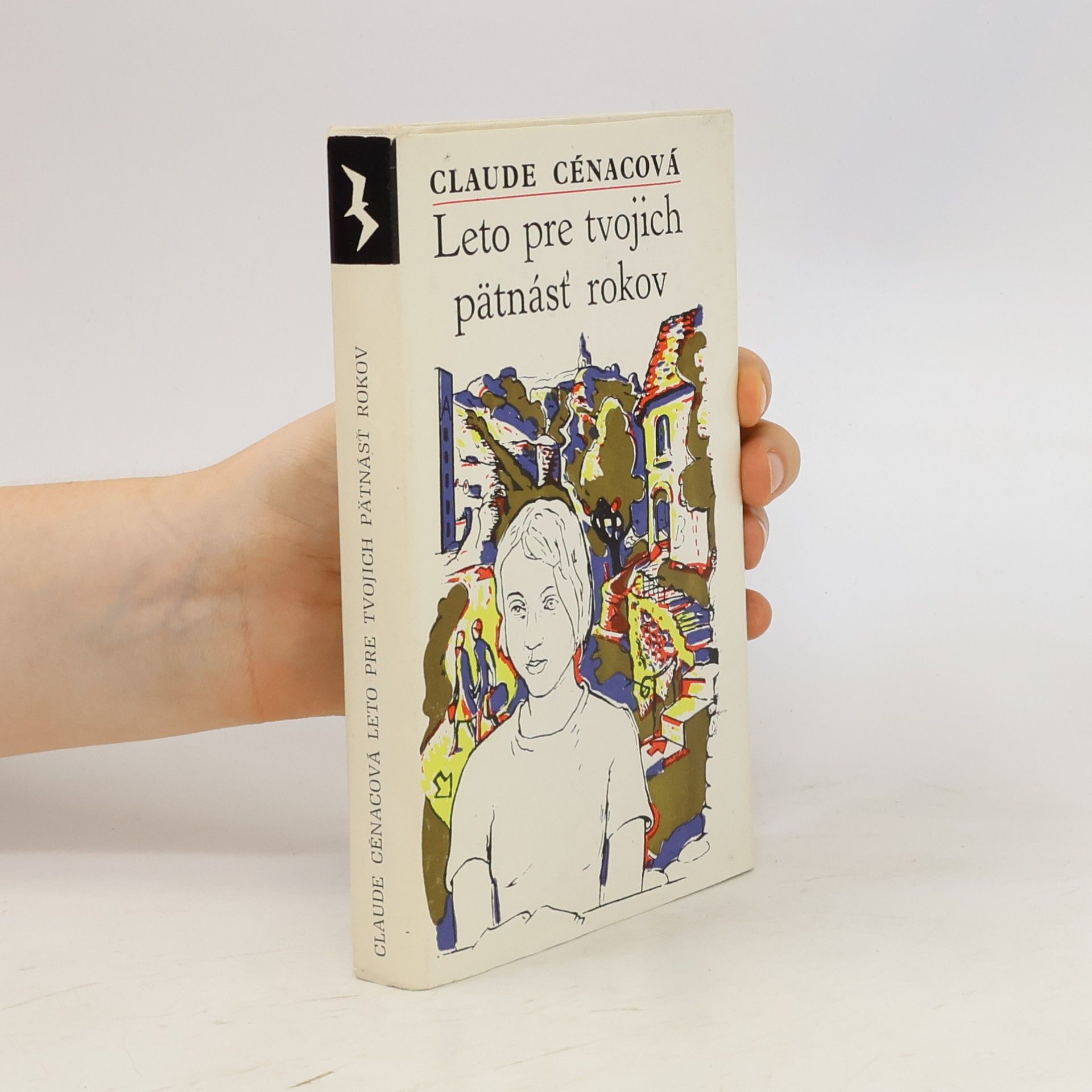 Claude Cénac Leto pre tvojich pätnásť rokov