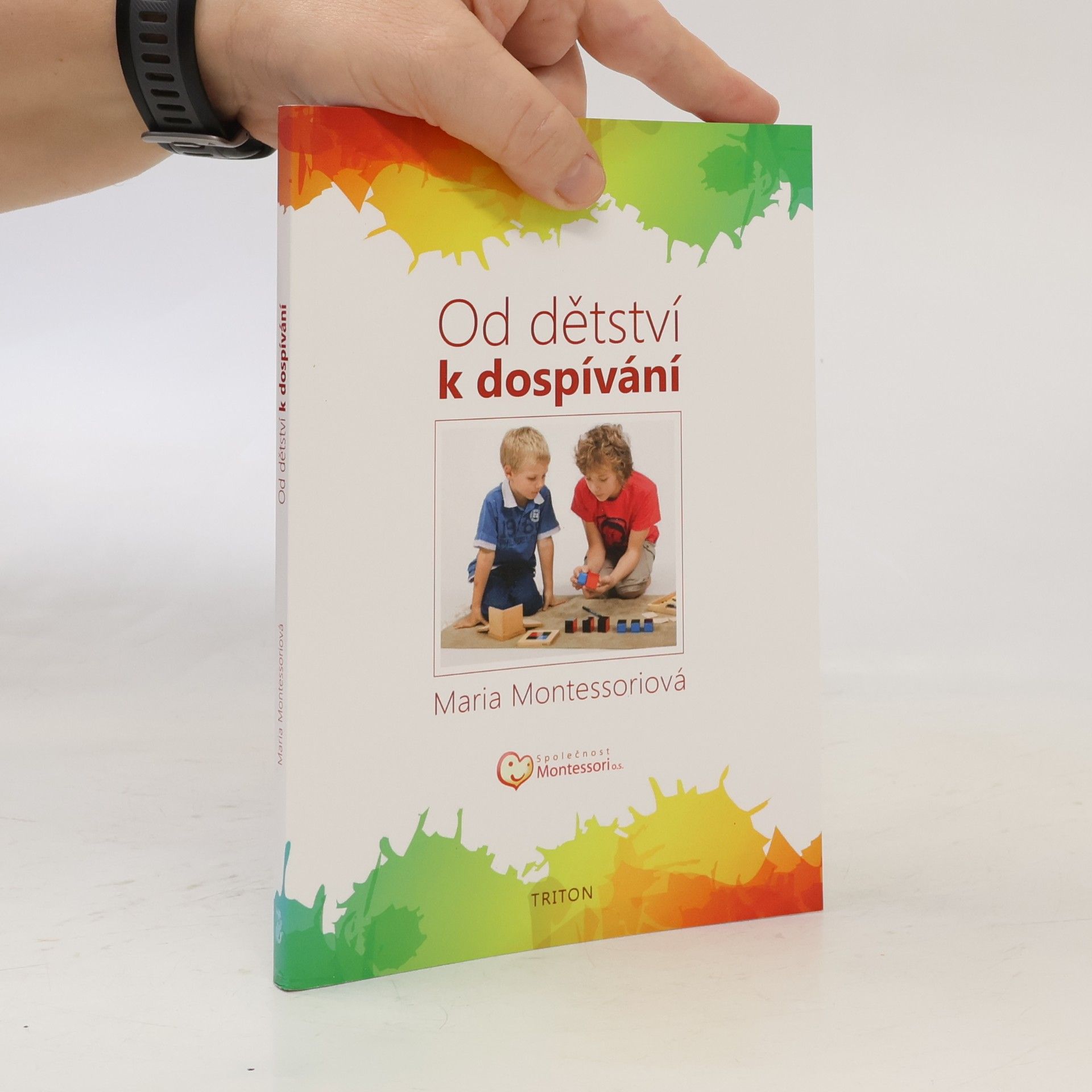 Maria Montessori Od dětství k dospívání