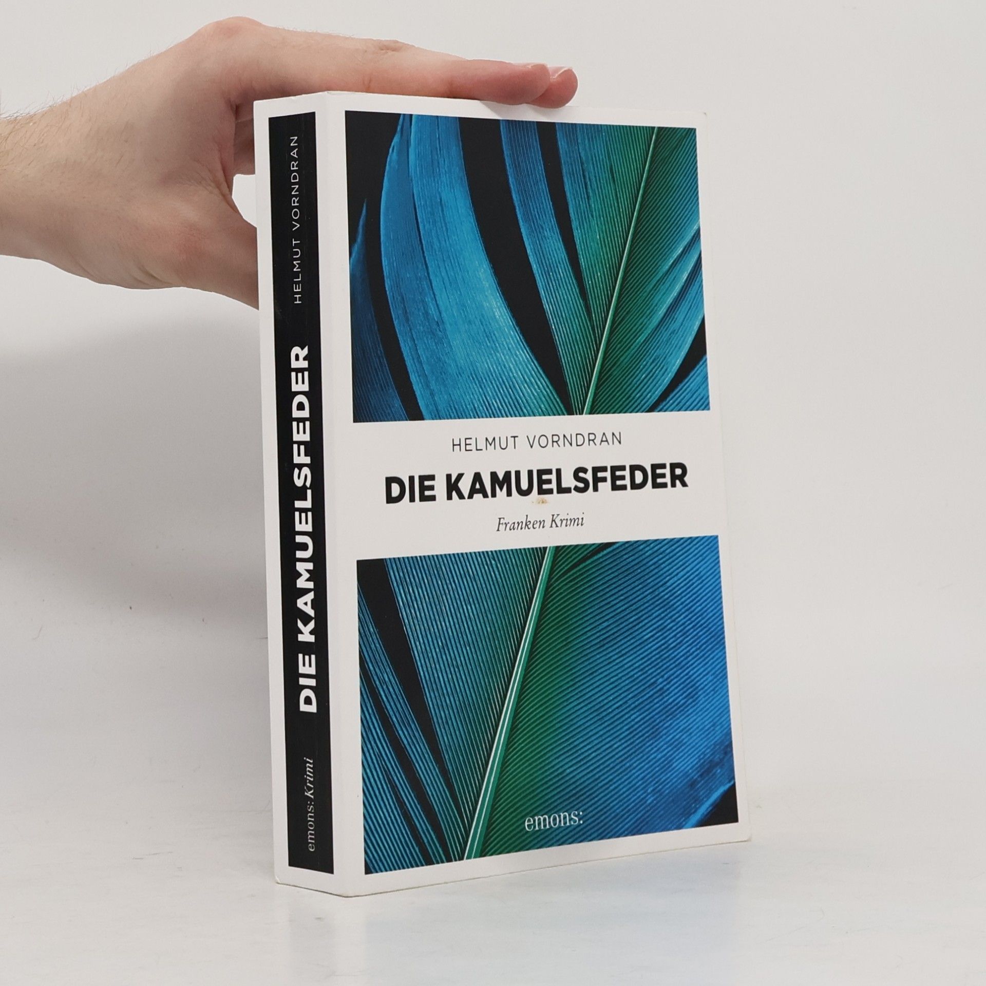 Helmut Vorndran Kommissar Haderlein: Die Kamuelsfeder