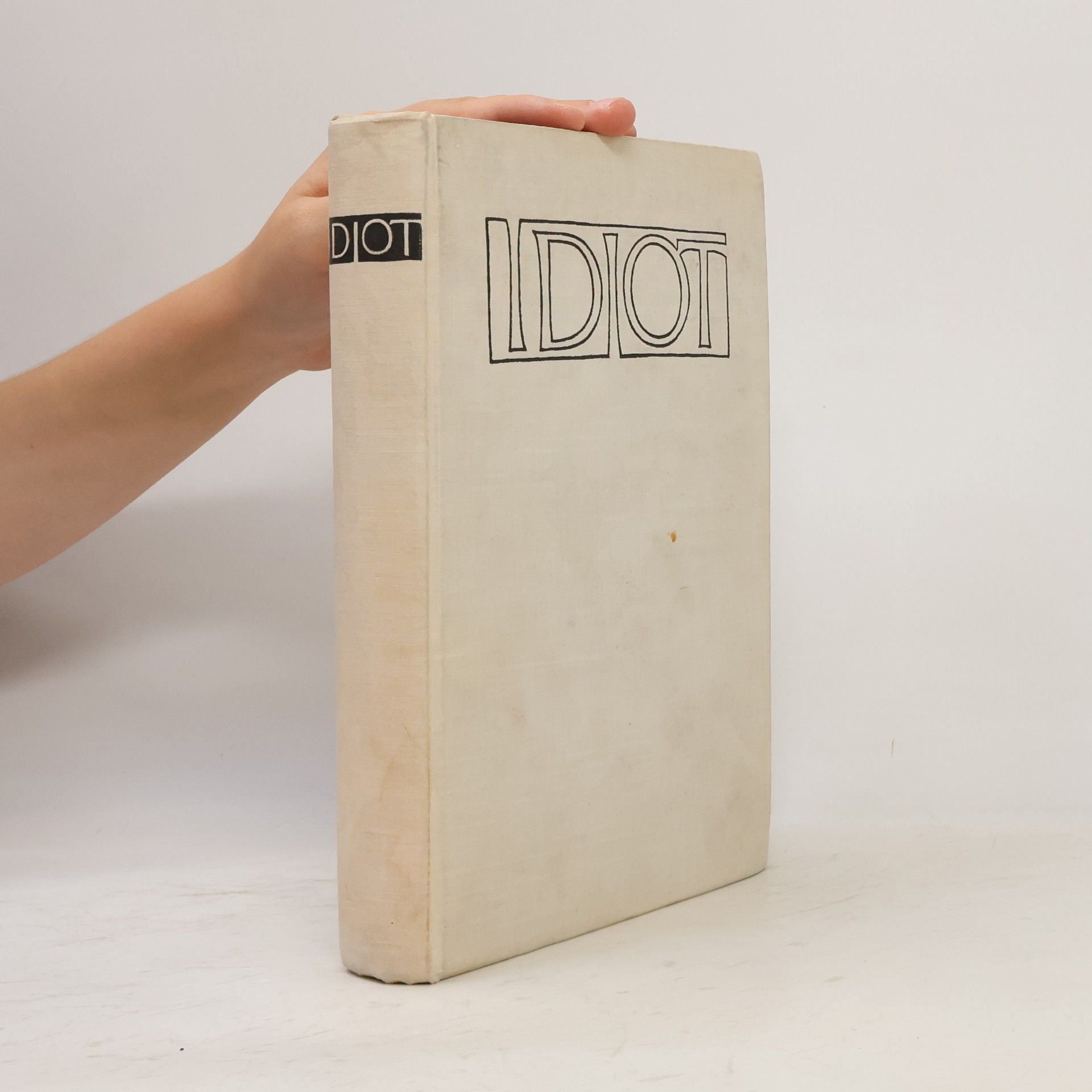 Fjodor Michajlovič Dostojevskij Idiot