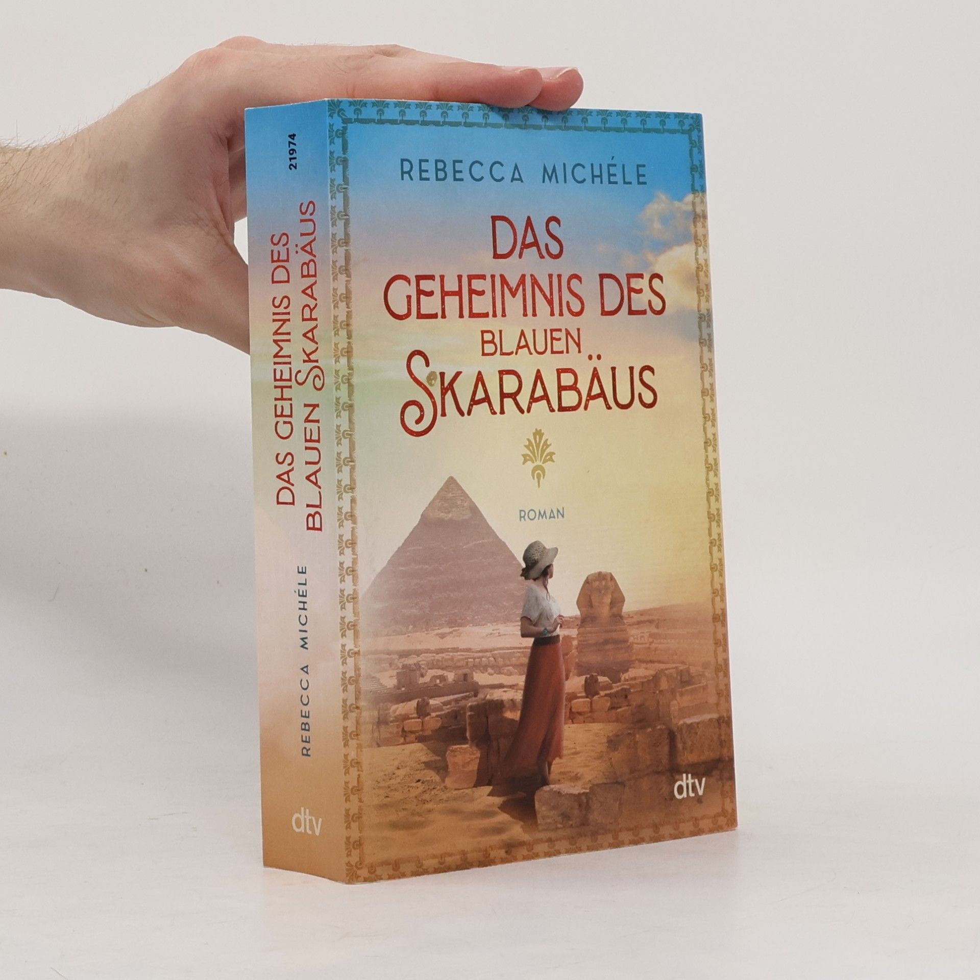 Rebecca Michéle Das Geheimnis des blauen Skarabäus