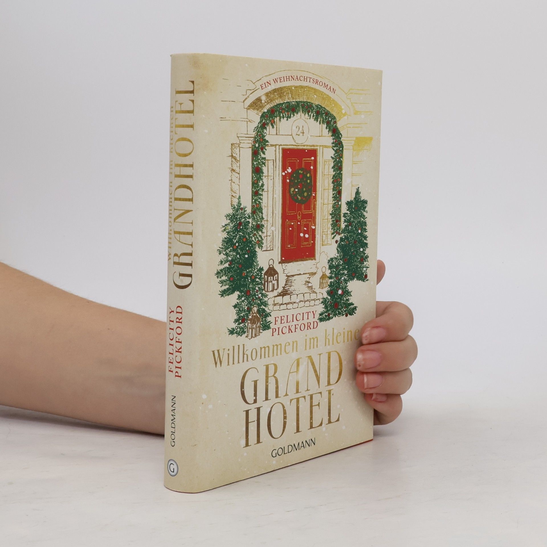 Felicity Pickford Willkommen im kleinen Grand Hotel