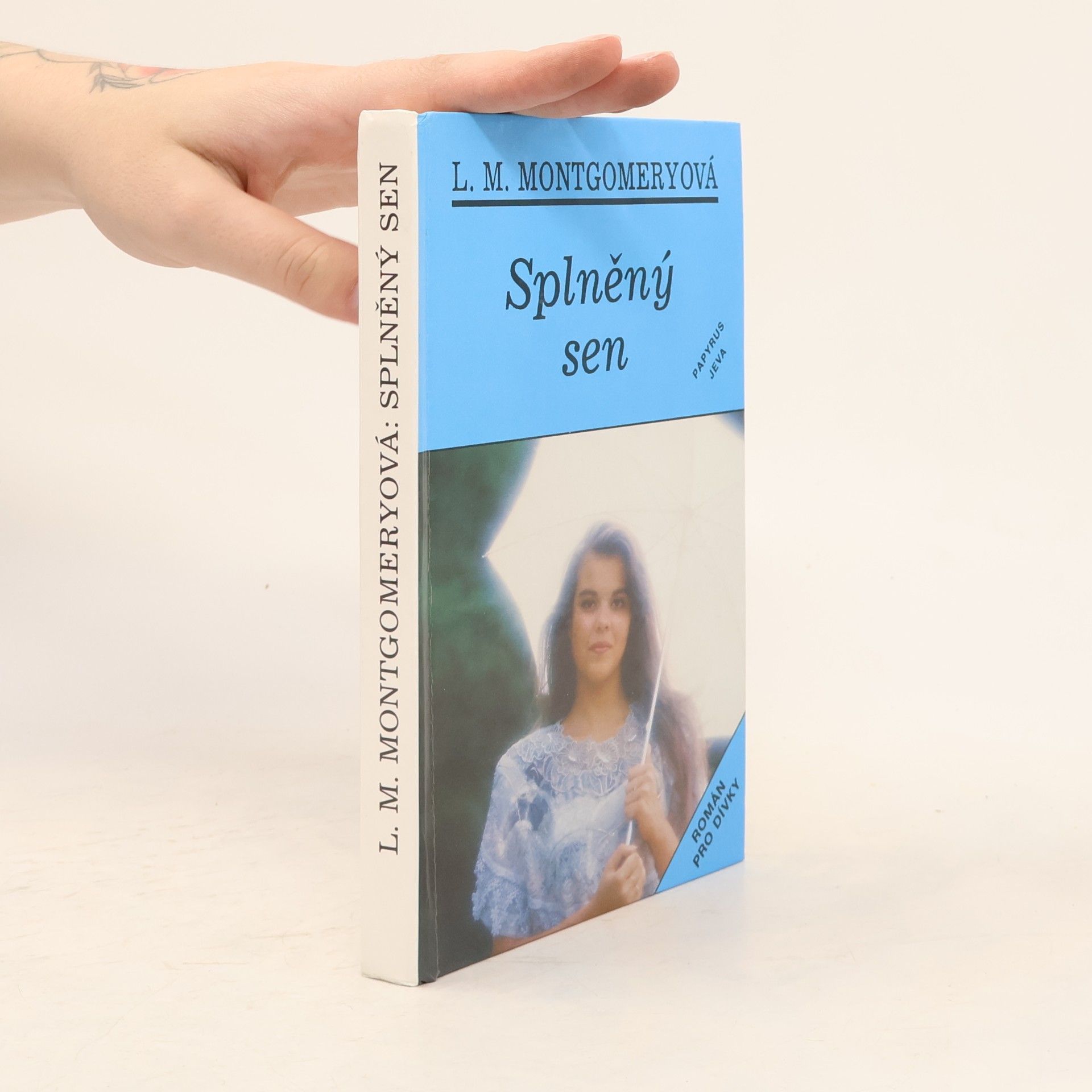 Lucy Maud Montgomery Splněný sen